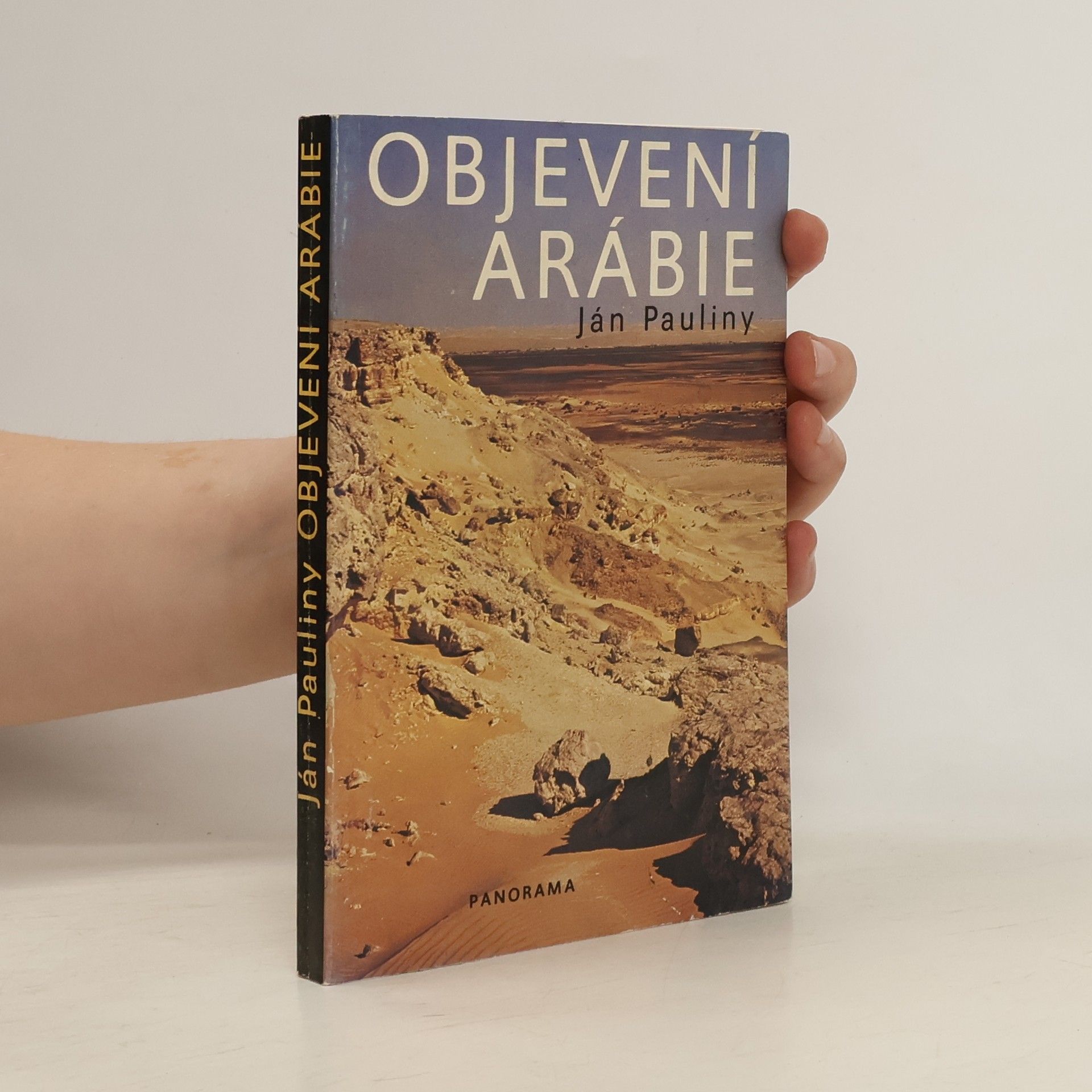 Ján Pauliny Objevení Arábie a první kroky do východní Afriky