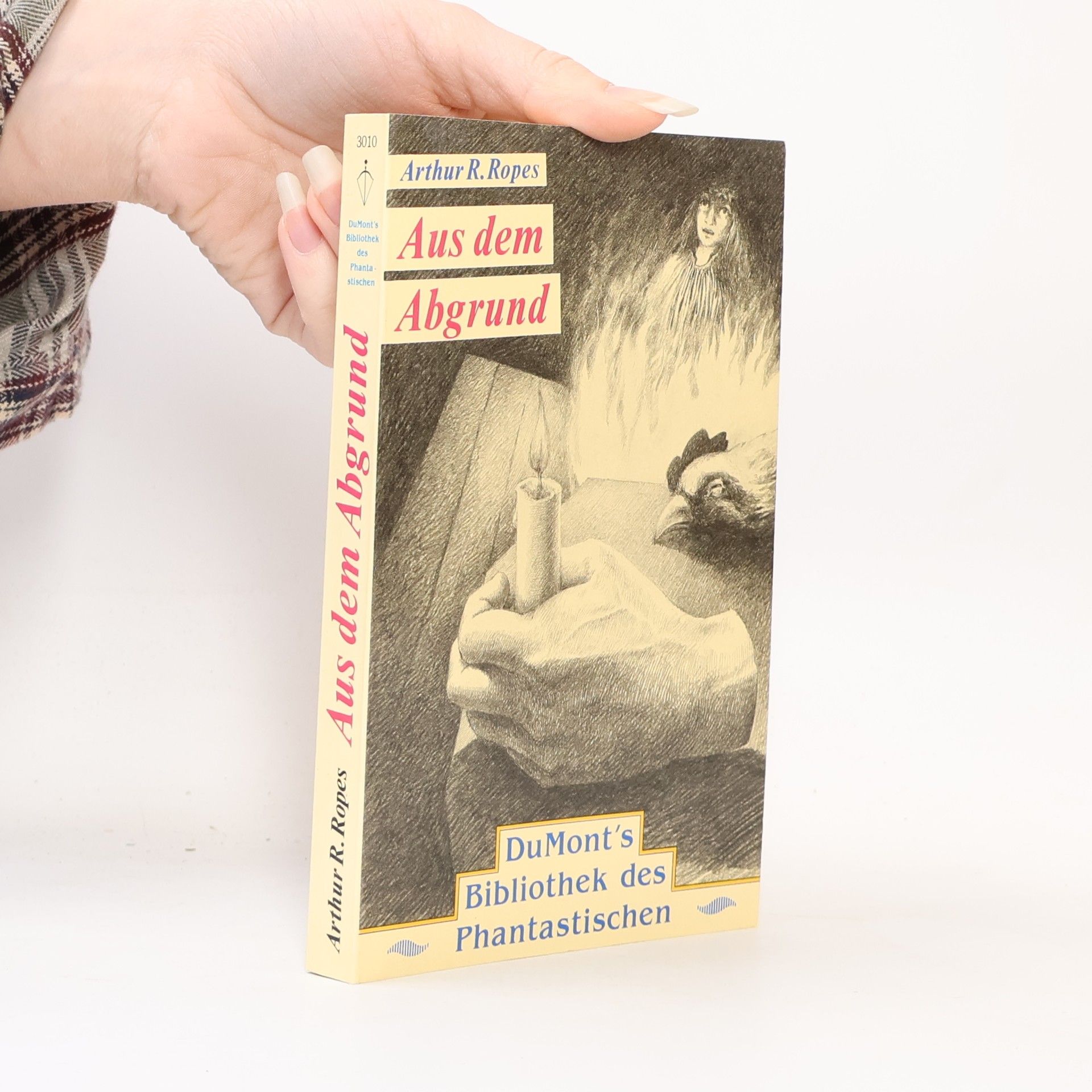 Arthur R. Ropes DuMont's Bibliothek des Phantastischen - 3010: Aus dem Abgrund