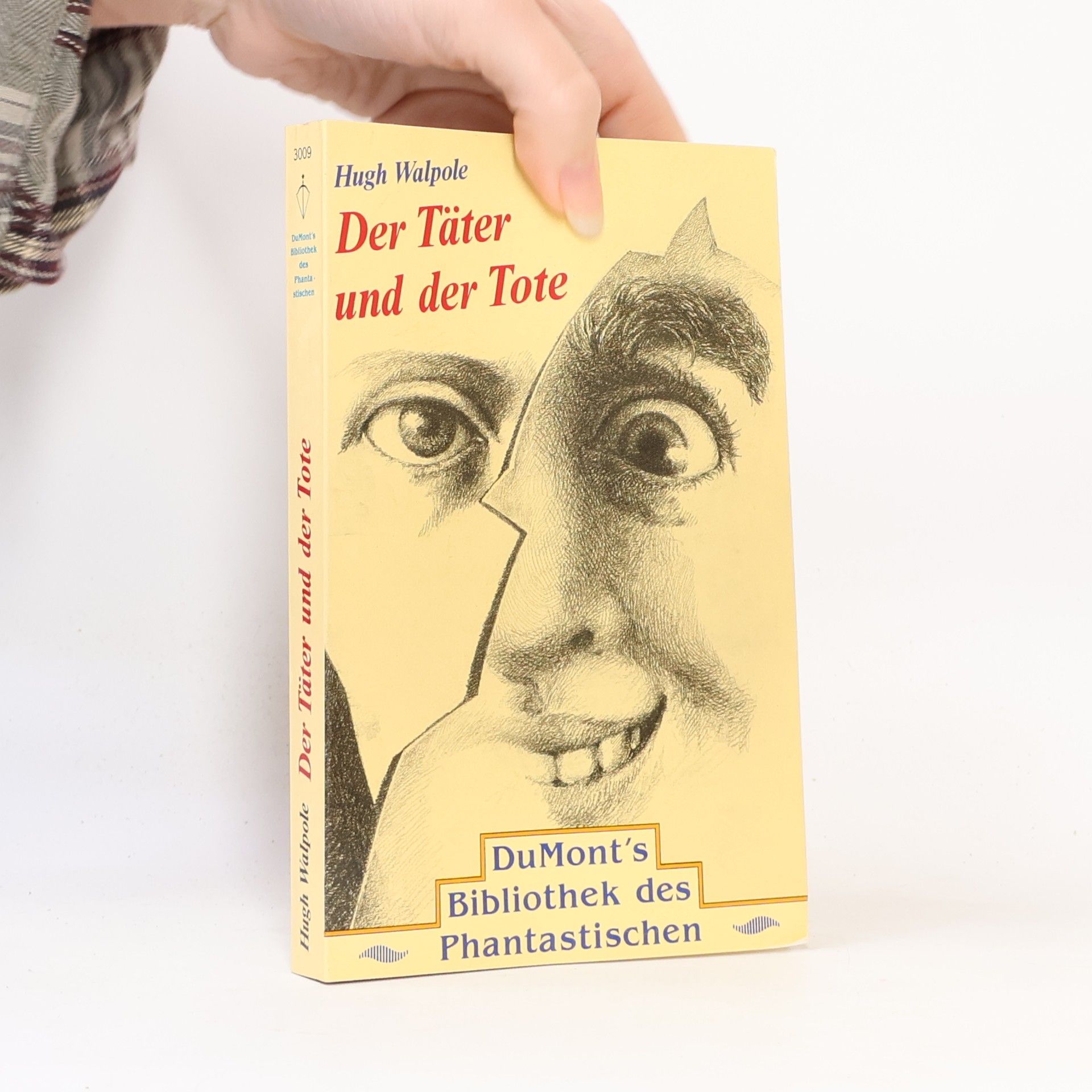 Hugh Walpole Der Täter und der Tote. Roman.