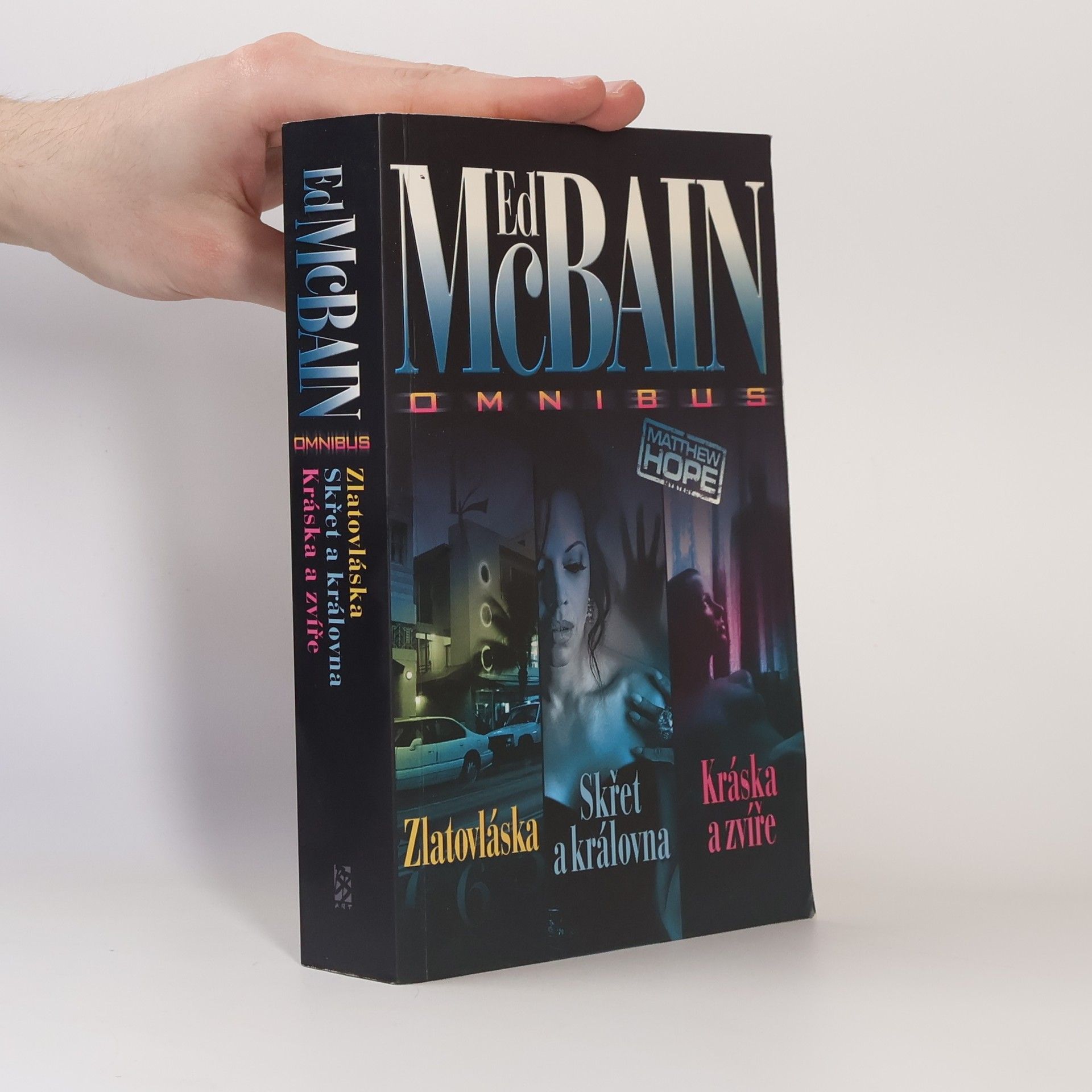Ed McBain Zlatovláska. Skřet a královna. Kráska a zvíře. Ed McBain omnibus: V hlavní roli Matthew Hope