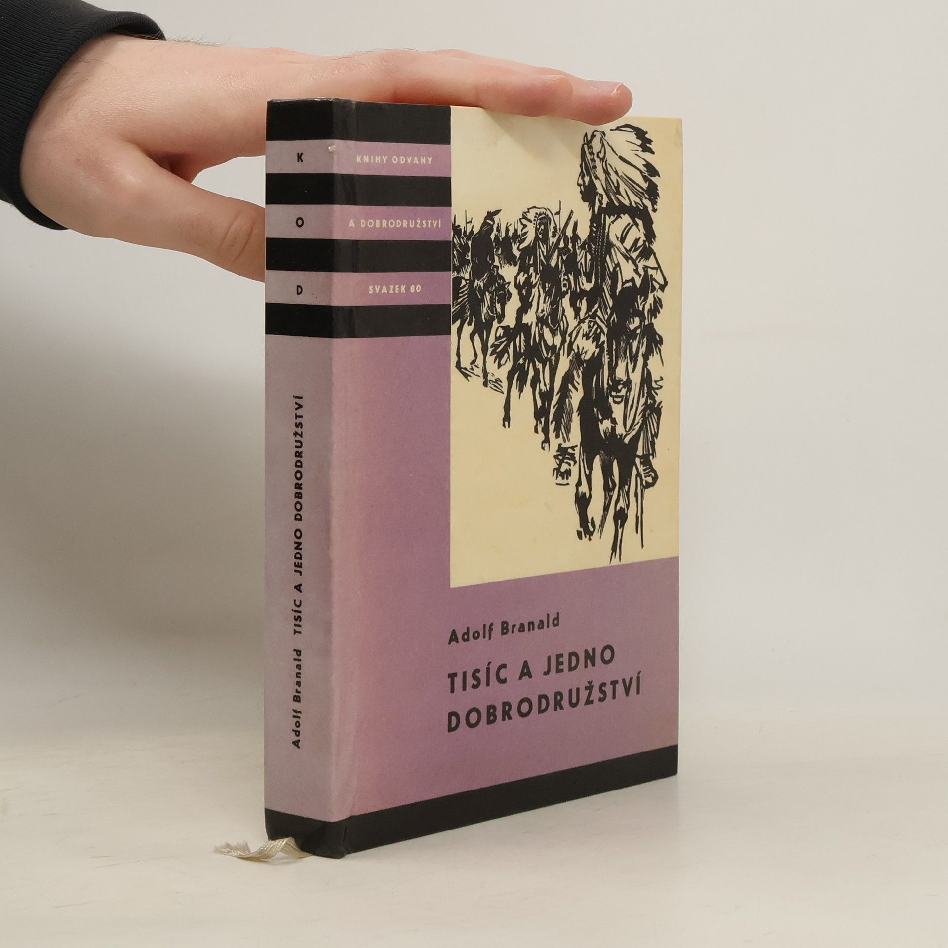 Adolf Branald Tisíc a jedno dobrodružství