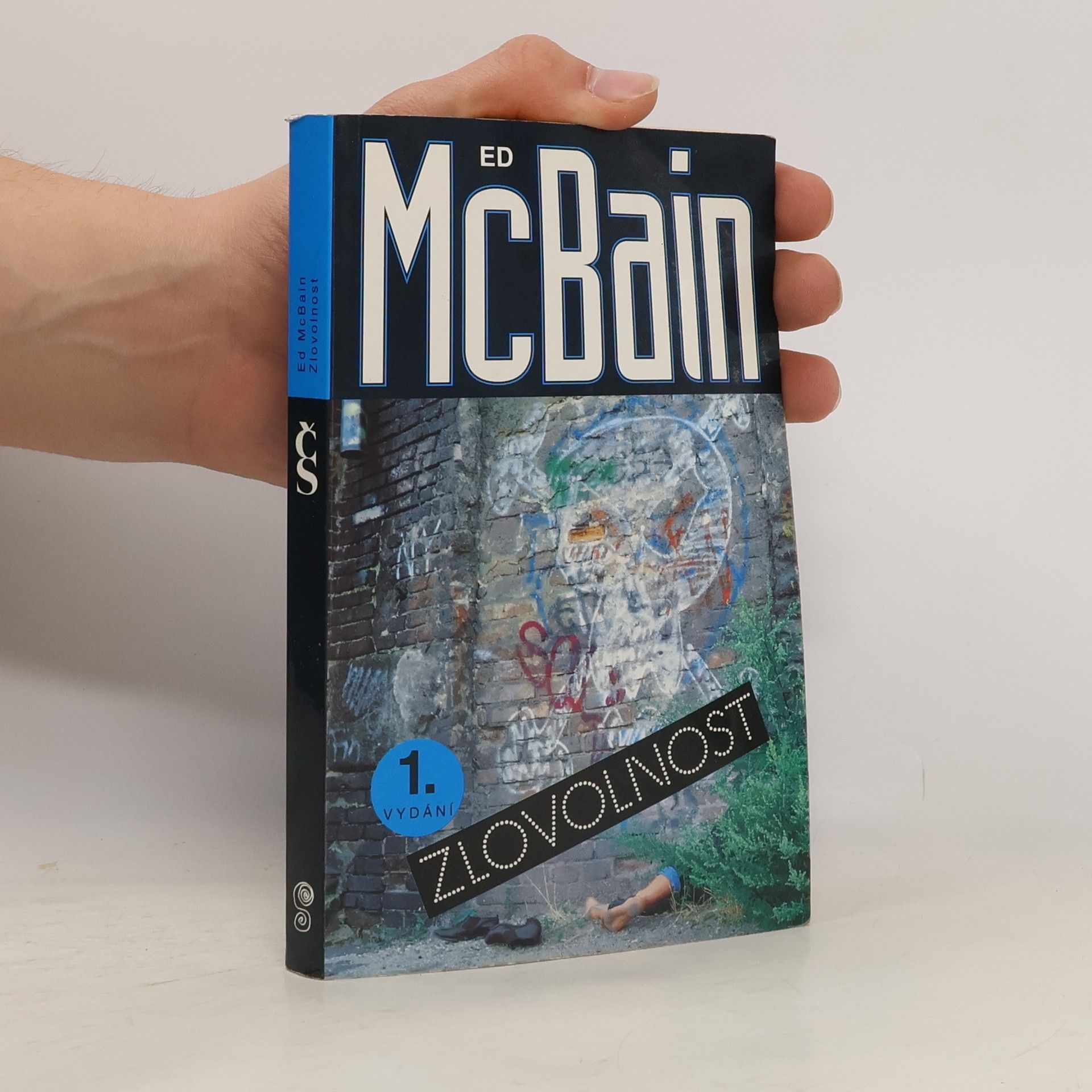 Ed McBain Zlovolnost: příběh z 87. policejního revíru