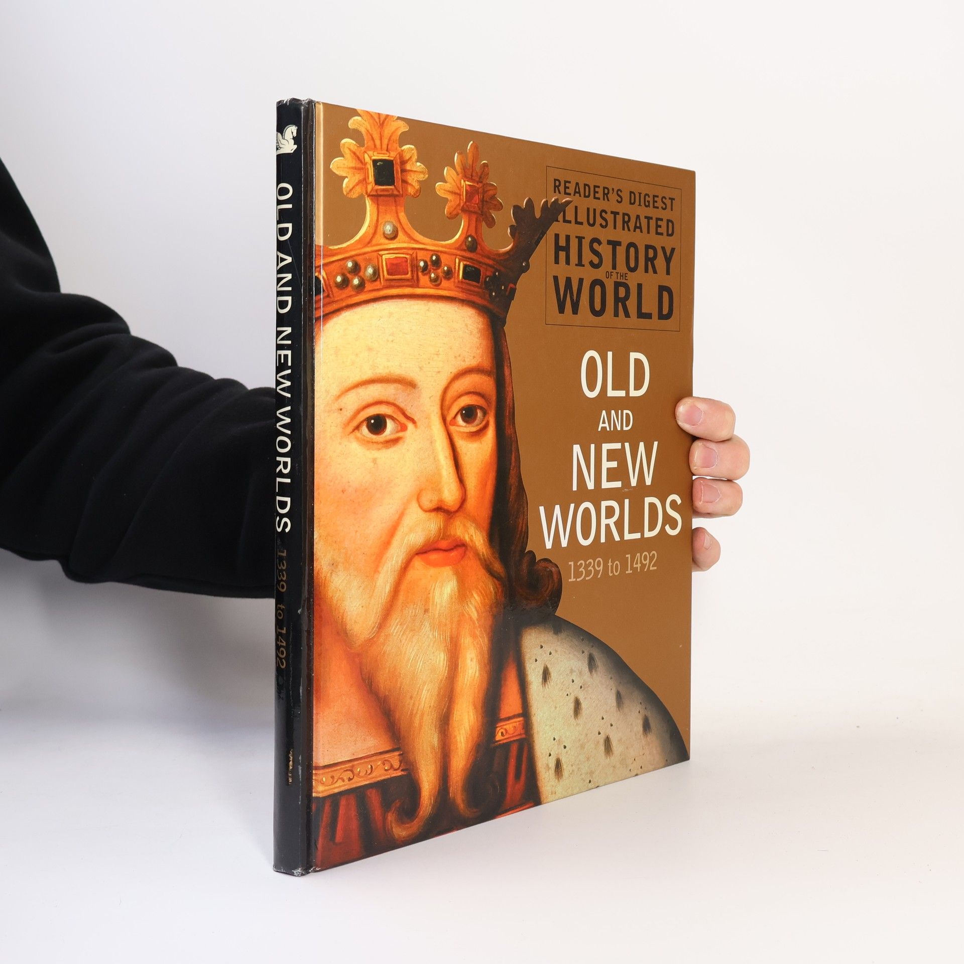 Reader's Digest Illustrated History of the World: Old and New Worlds