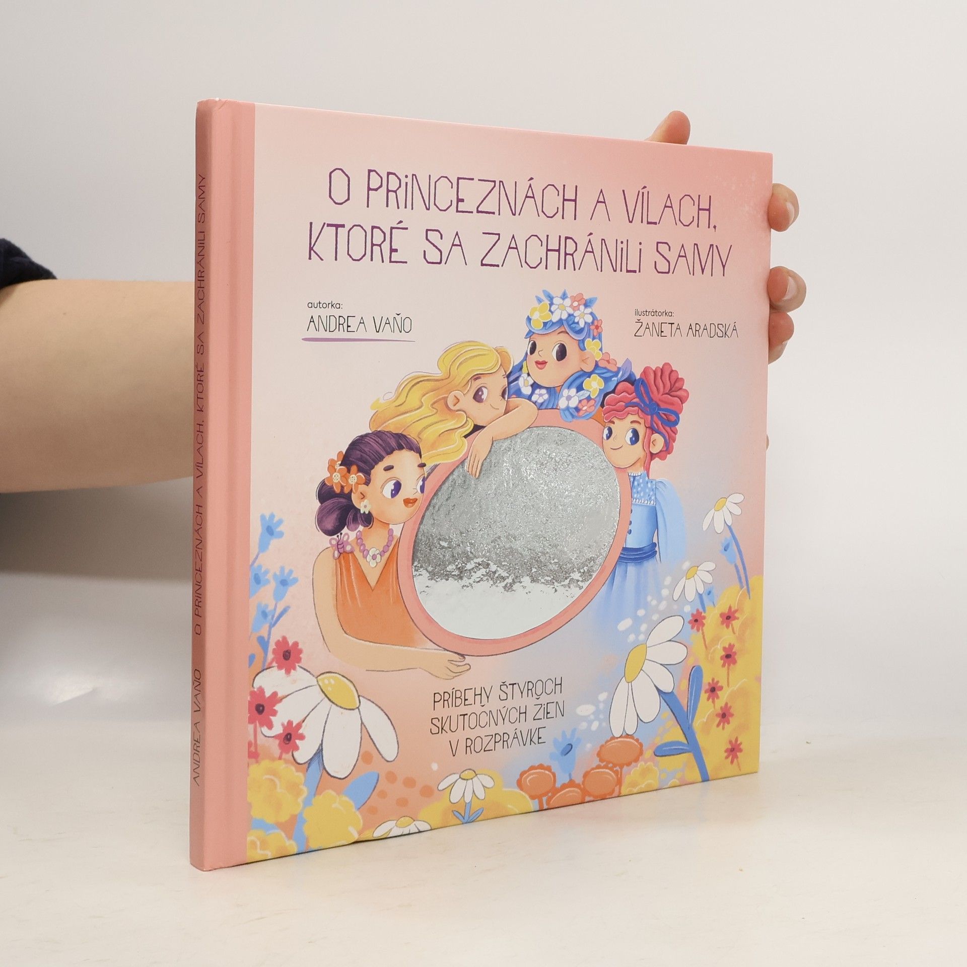 Andrea Vaňo O princeznách a vílach ktoré sa zachránili samy