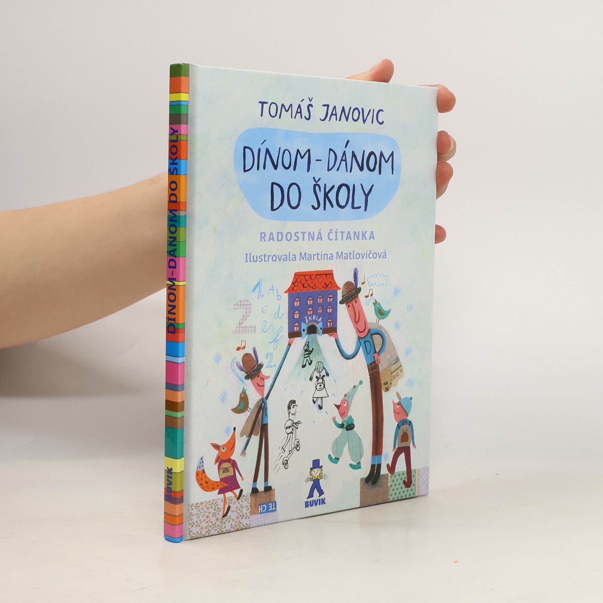 Tomáš Janovic Dínom-dánom do školy