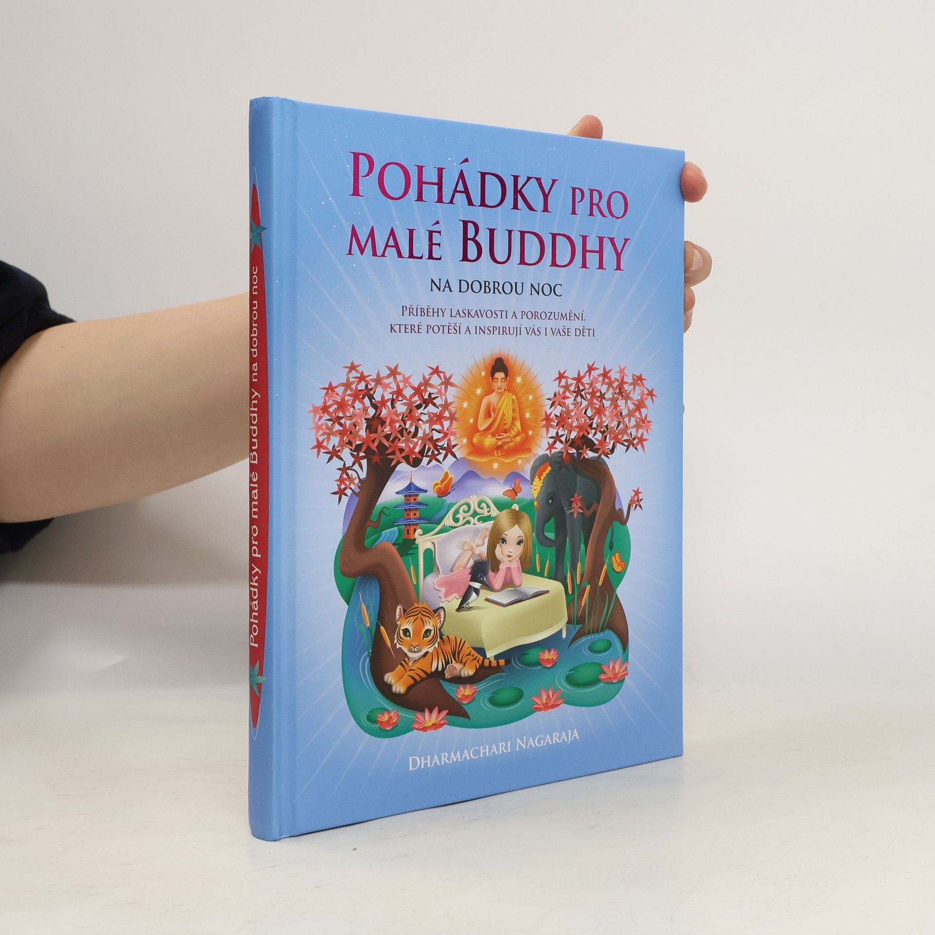 Dharmachari Nagaraja Pohádky pro malé Buddhy na dobrou noc