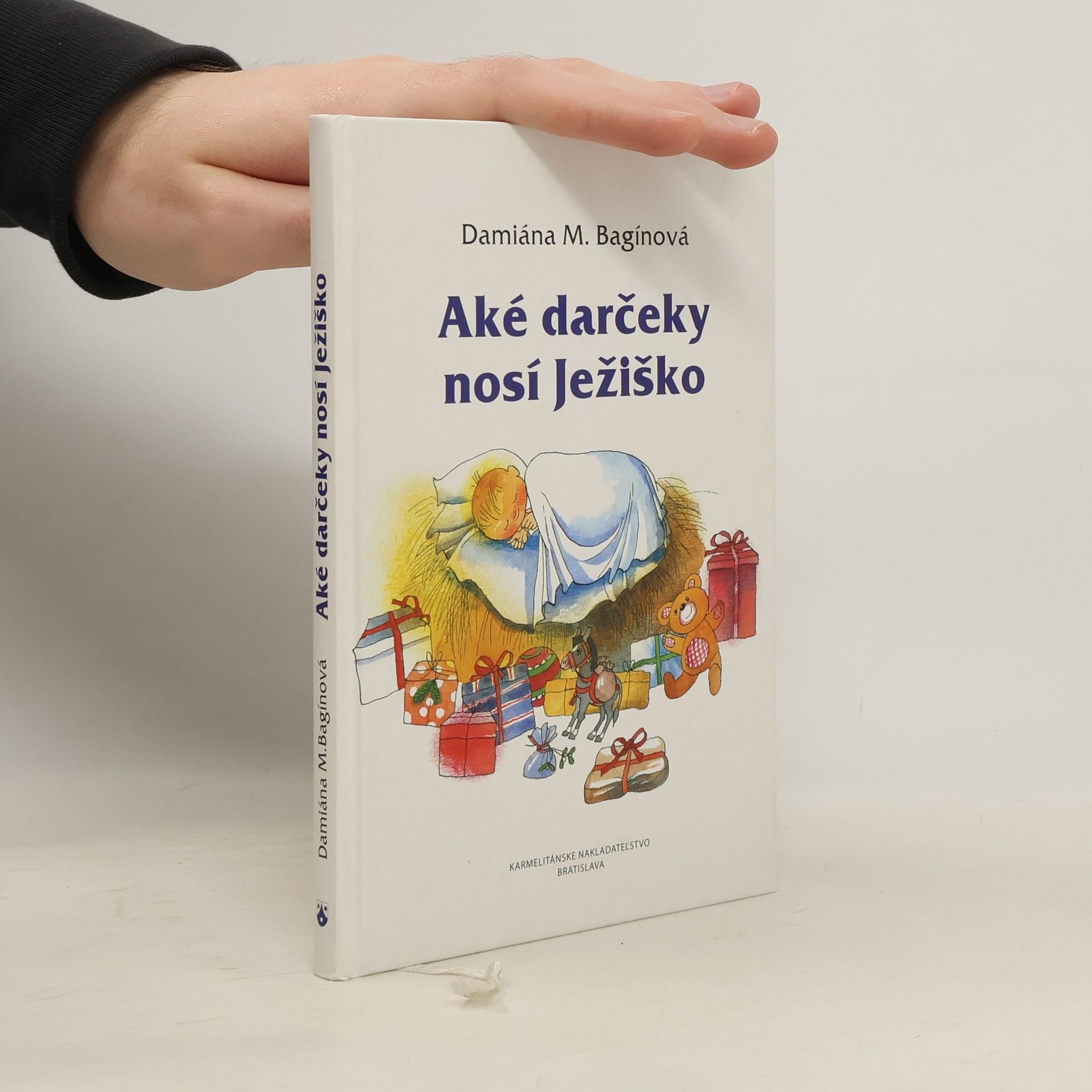 Damiána M. Bagínová Aké darčeky nosí Ježiško