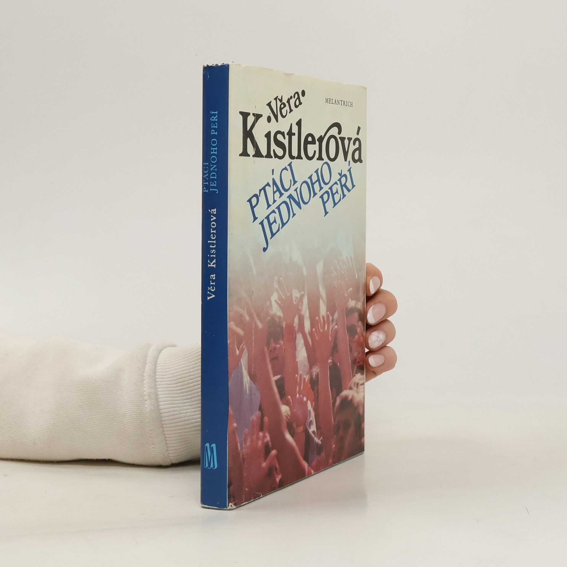 Věra Kistlerová Ptáci jednoho peří