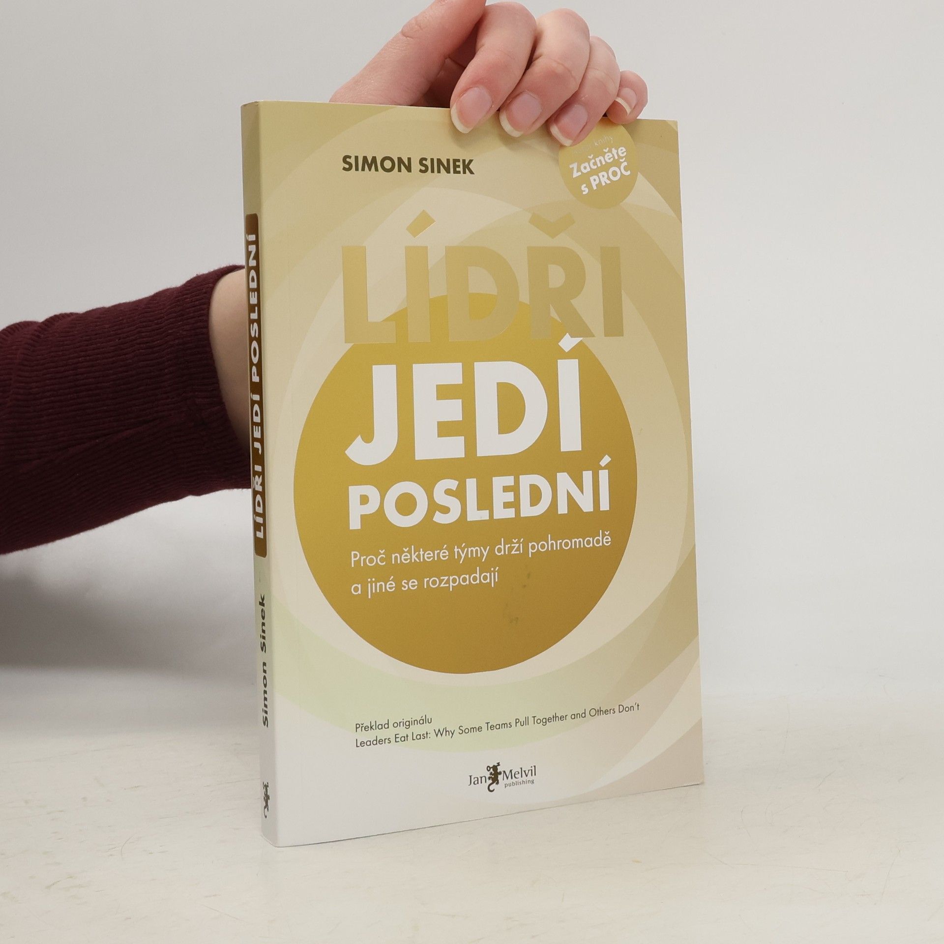 Simon Sinek Lídři jedí poslední