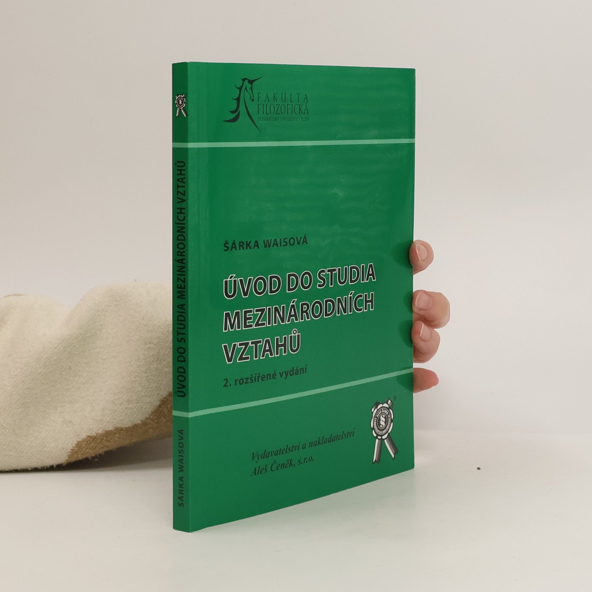 Šárka Waisová Úvod do studia mezinárodních vztahů