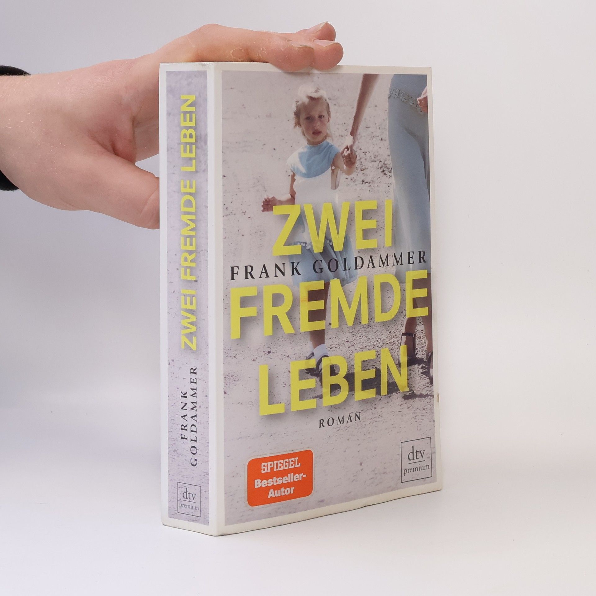 Frank Goldammer Zwei fremde Leben