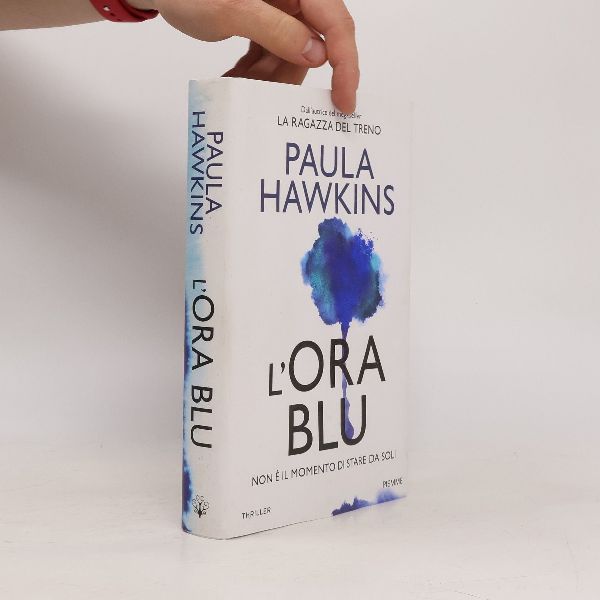 Paula Hawkins L'ora blu. Non è il momento di stare da soli