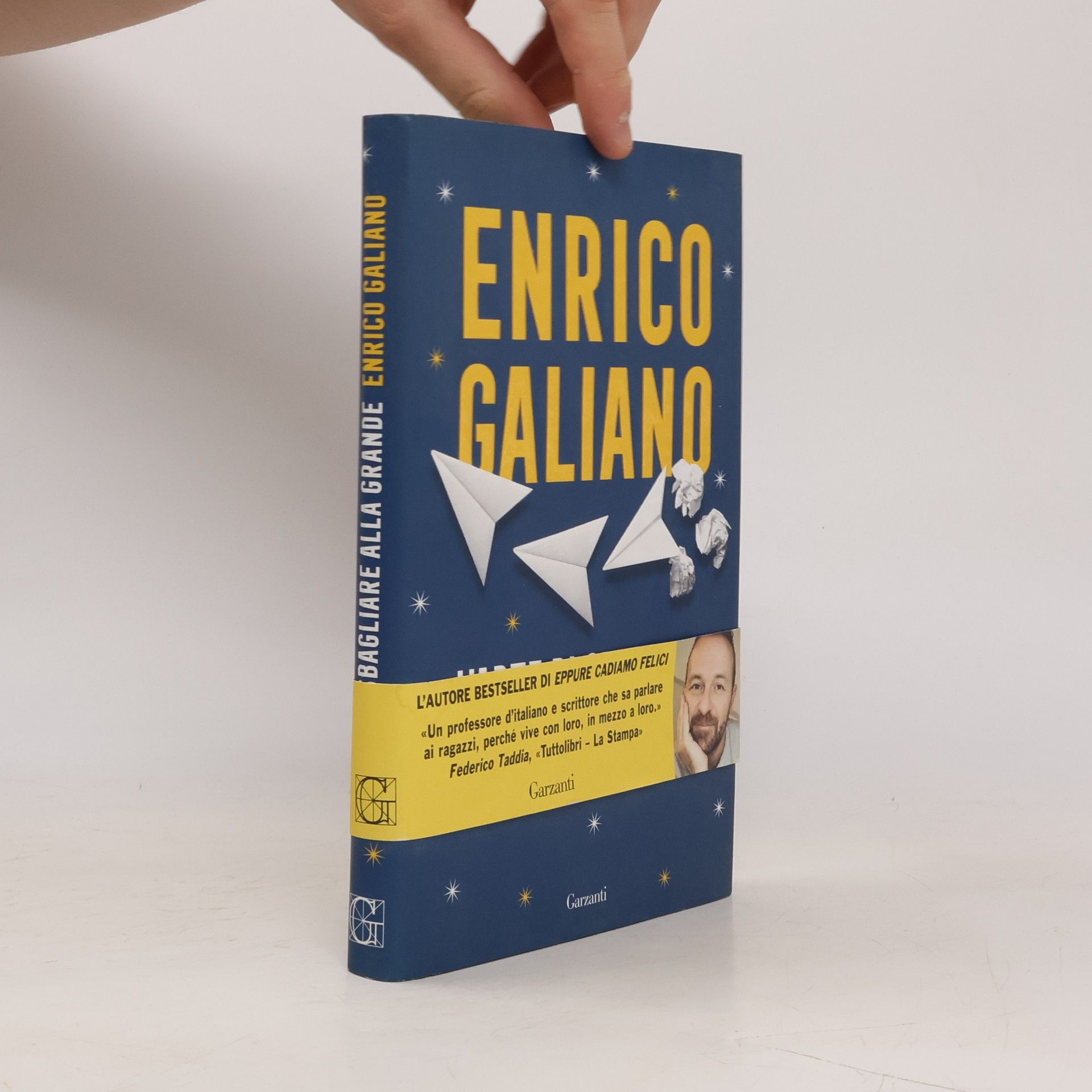 Enrico Galiano L'arte di sbagliare alla grande