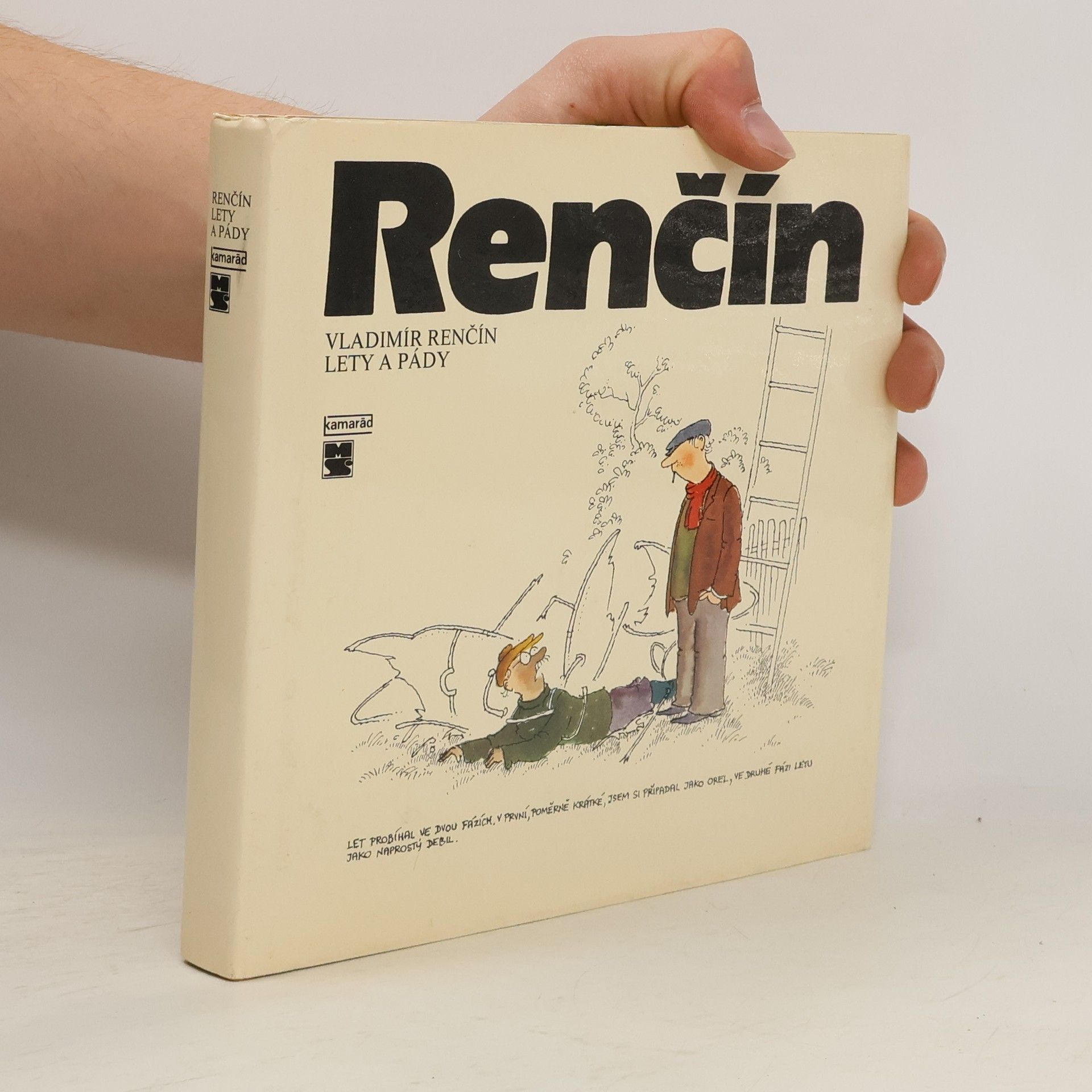 Vladimír Renčín Lety a pády