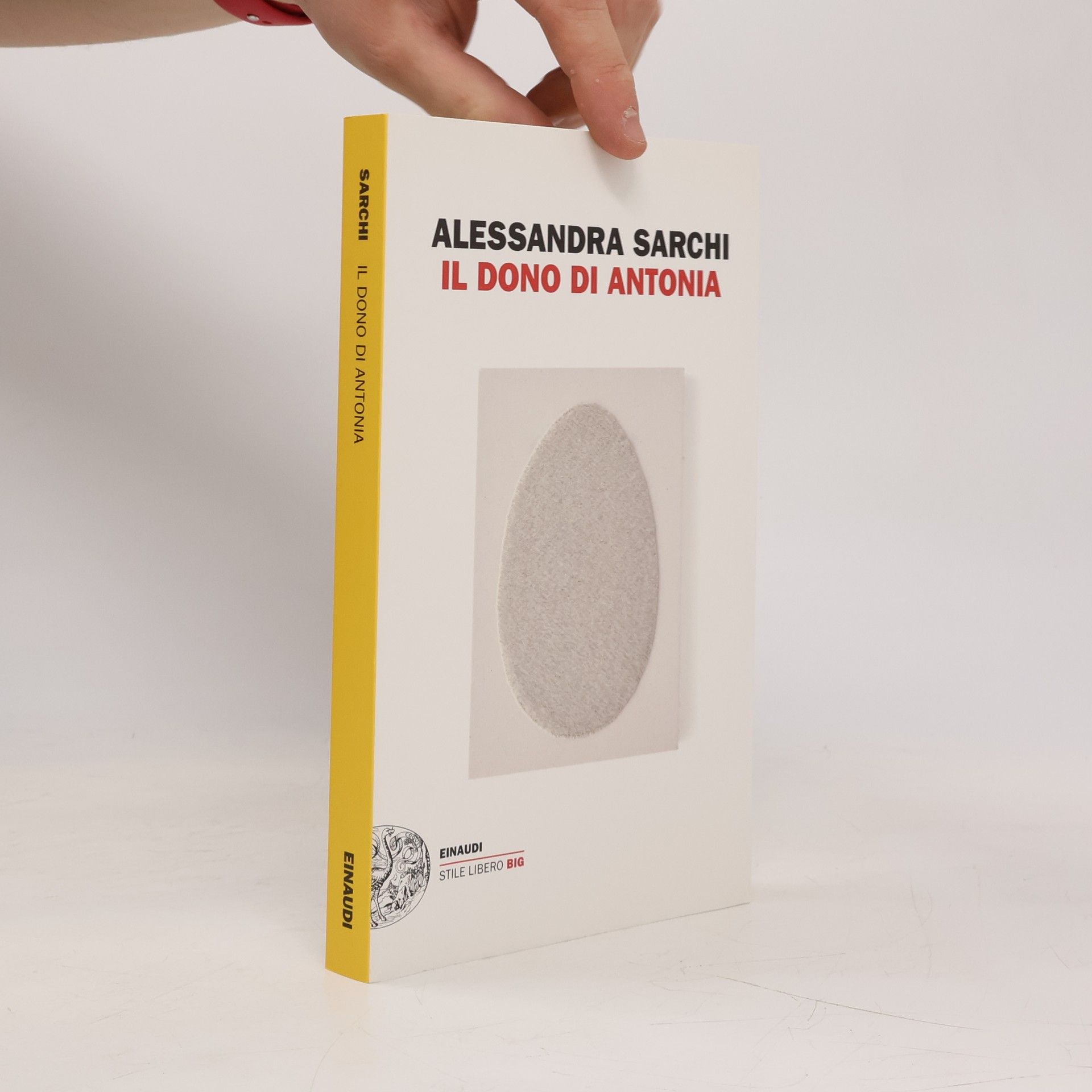 Alessandra Sarchi Stile Libero Big: Il dono di Antonia