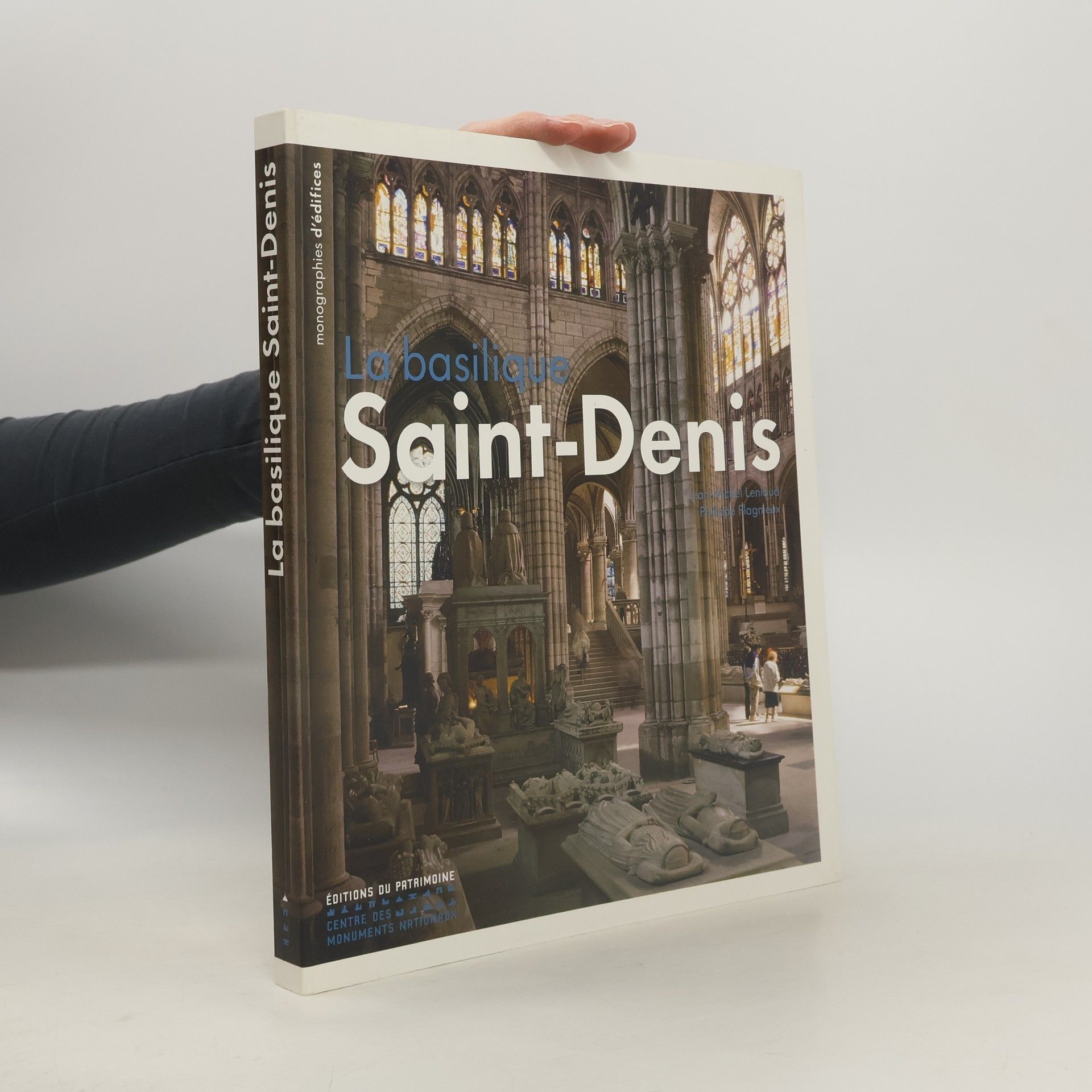 Jean-Michel Leniaud La basilique Saint-Denis