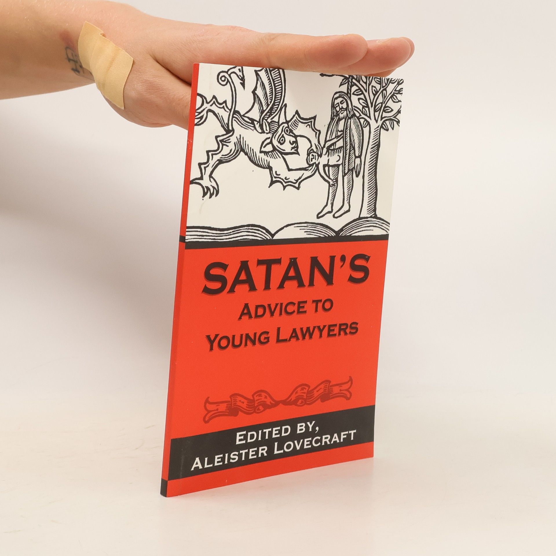 Aleister Lovecraft Esq. Satan's Guides to Life: Satan's Advice to Young Lawyers