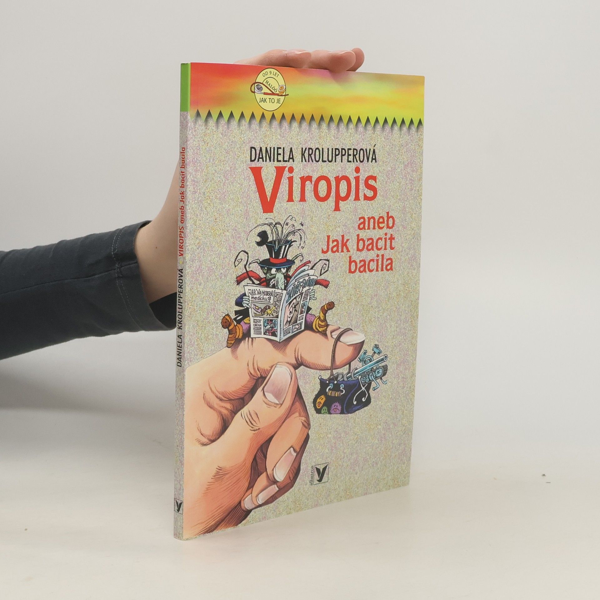 Viropis aneb Jak bacit bacila