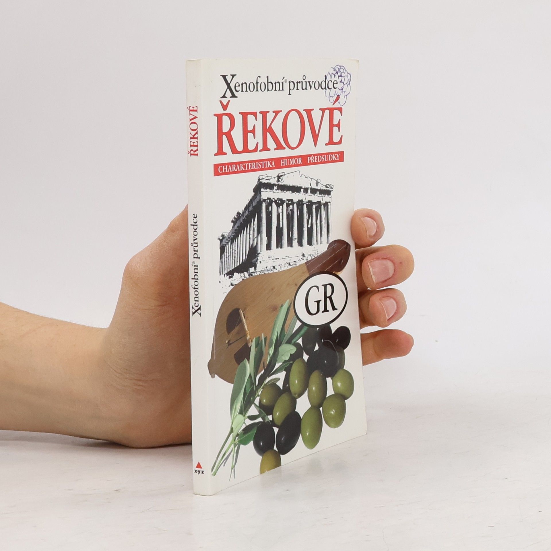 Alexandra Fiada Xenofobní průvodce – Řekové