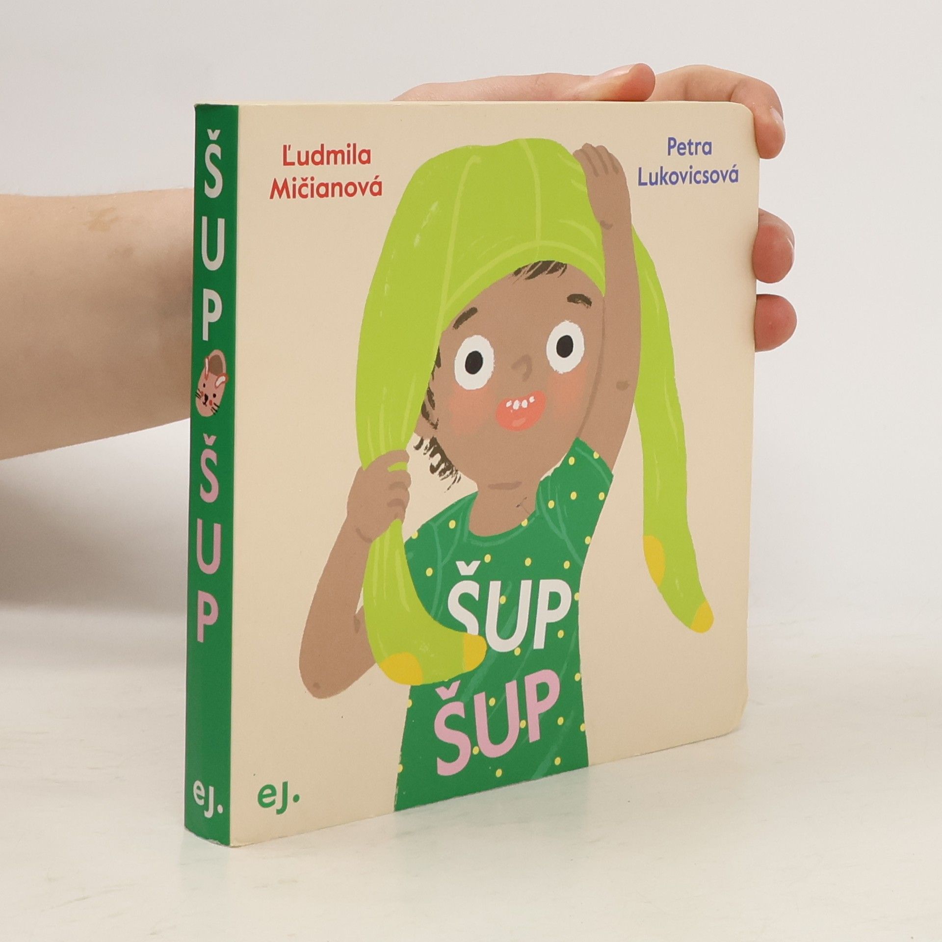 Ludmila Mičianová Šup šup