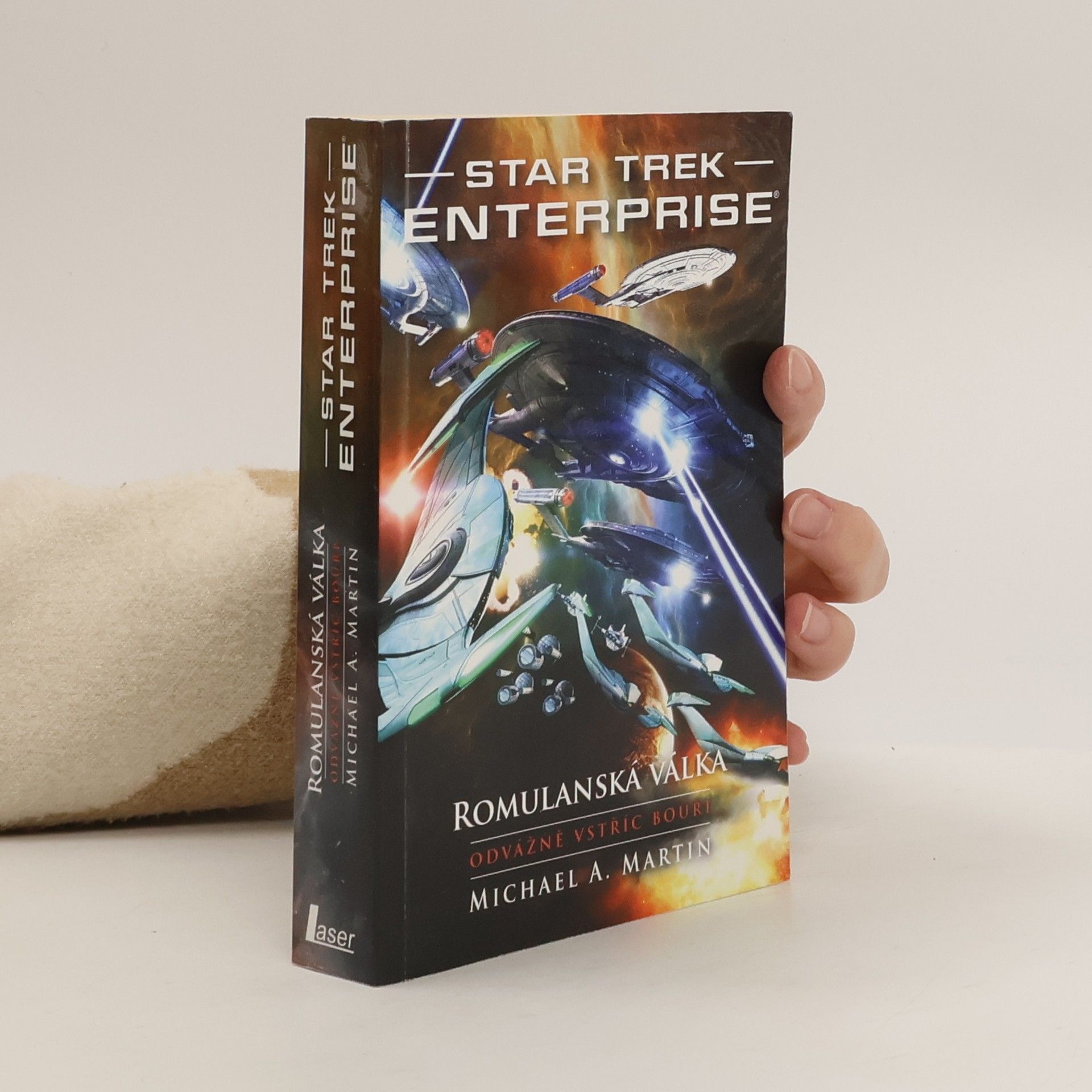 Michael A. Martin Star Trek Enterprise. Romulanská válka. Odvážně vstříc bouři