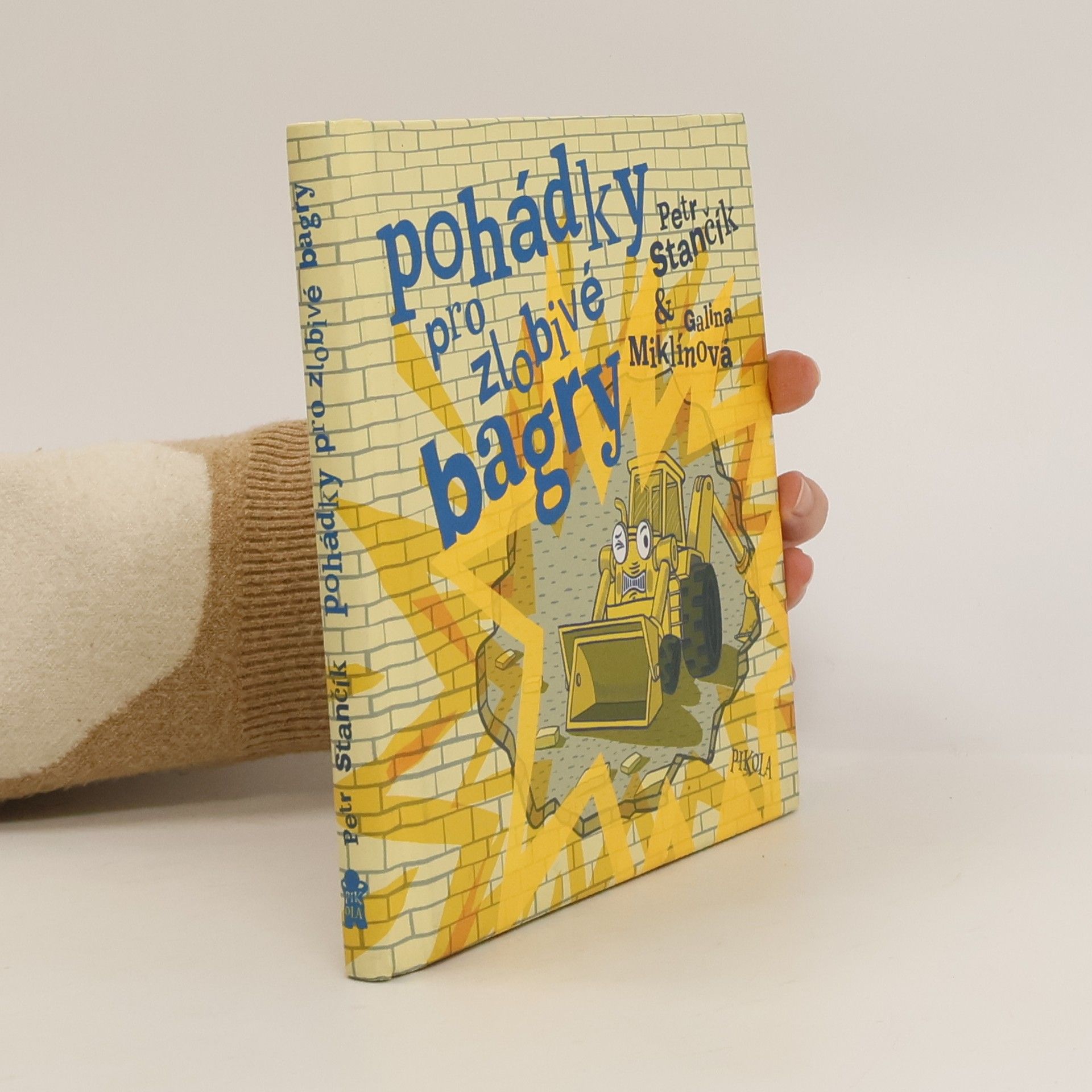 Pohádky pro zlobivé bagry