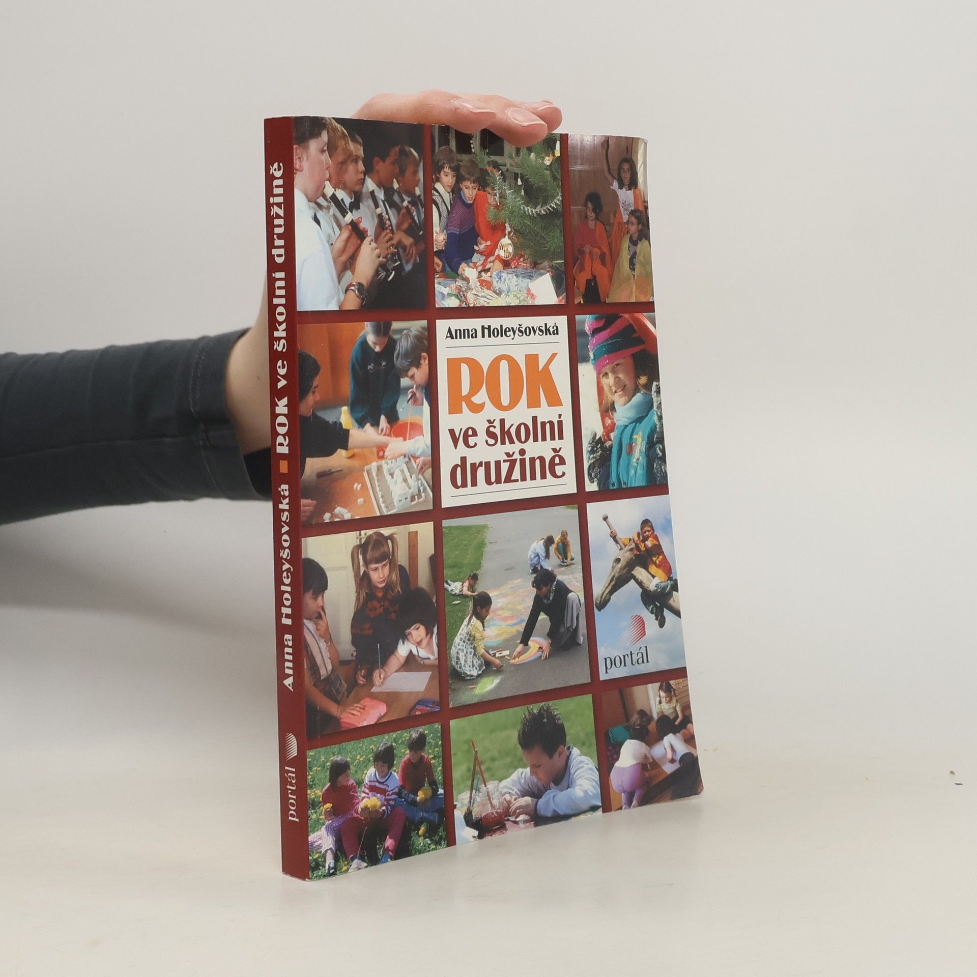 Anna Holeyšovská Rok ve školní družině