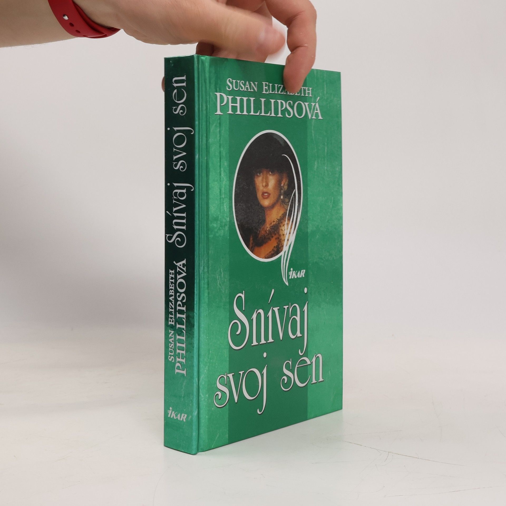 Susane Elizabeth Phillips Snívaj svoj sen