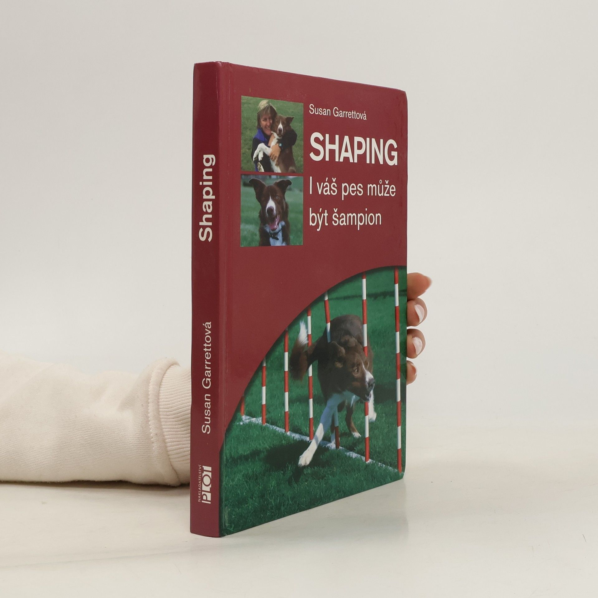 Susan Garrett Shaping. I váš pes může být šampion