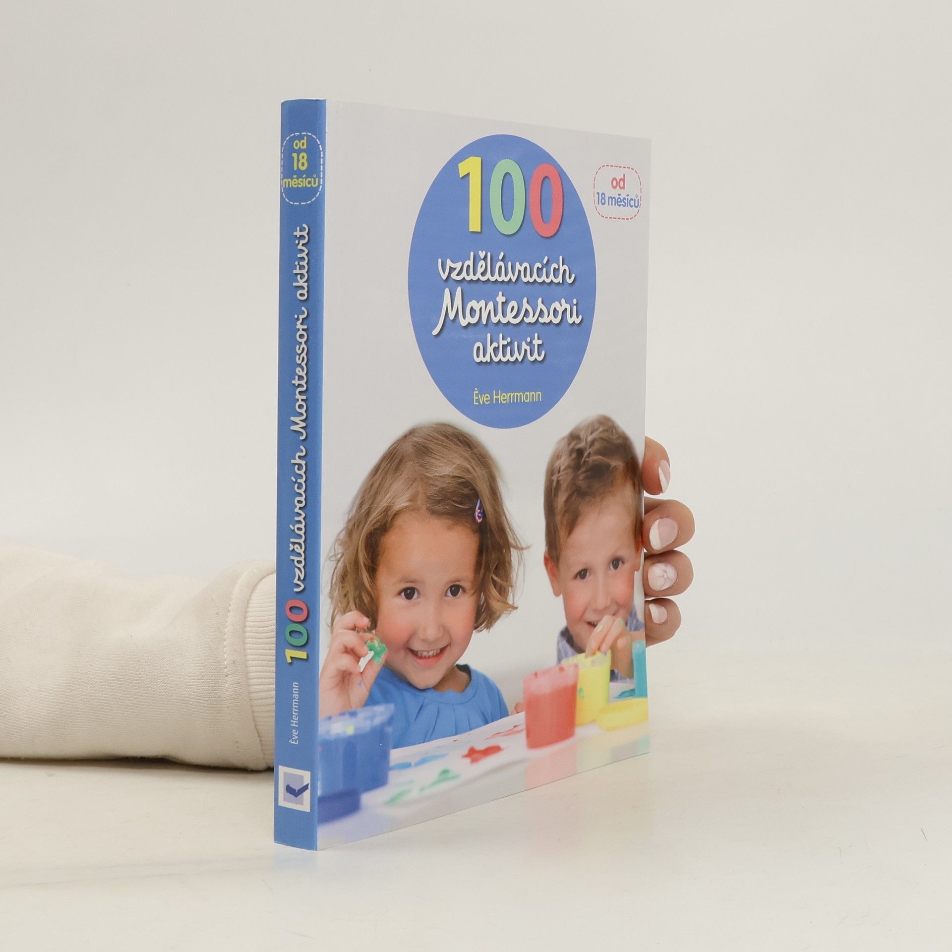 Ève Herrmann 100 vzdělávacích Montessori aktivit