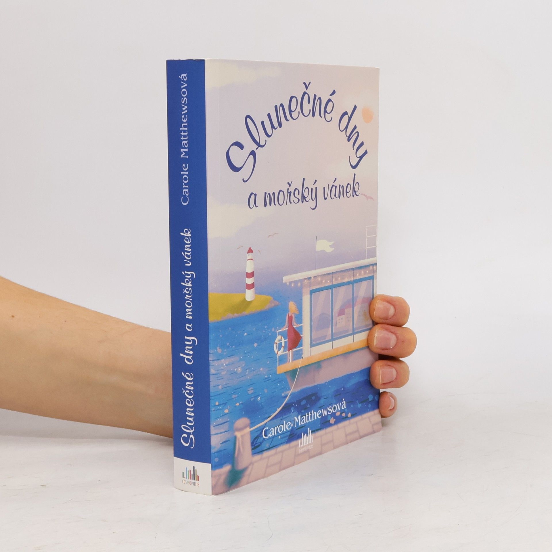 Carole Matthews Slunečné dny a mořský vánek