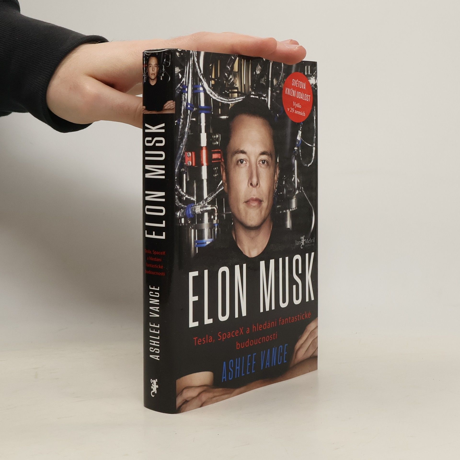 Ashlee Vance Elon Musk. Tesla, SpaceX a hledání fantastické budoucnosti
