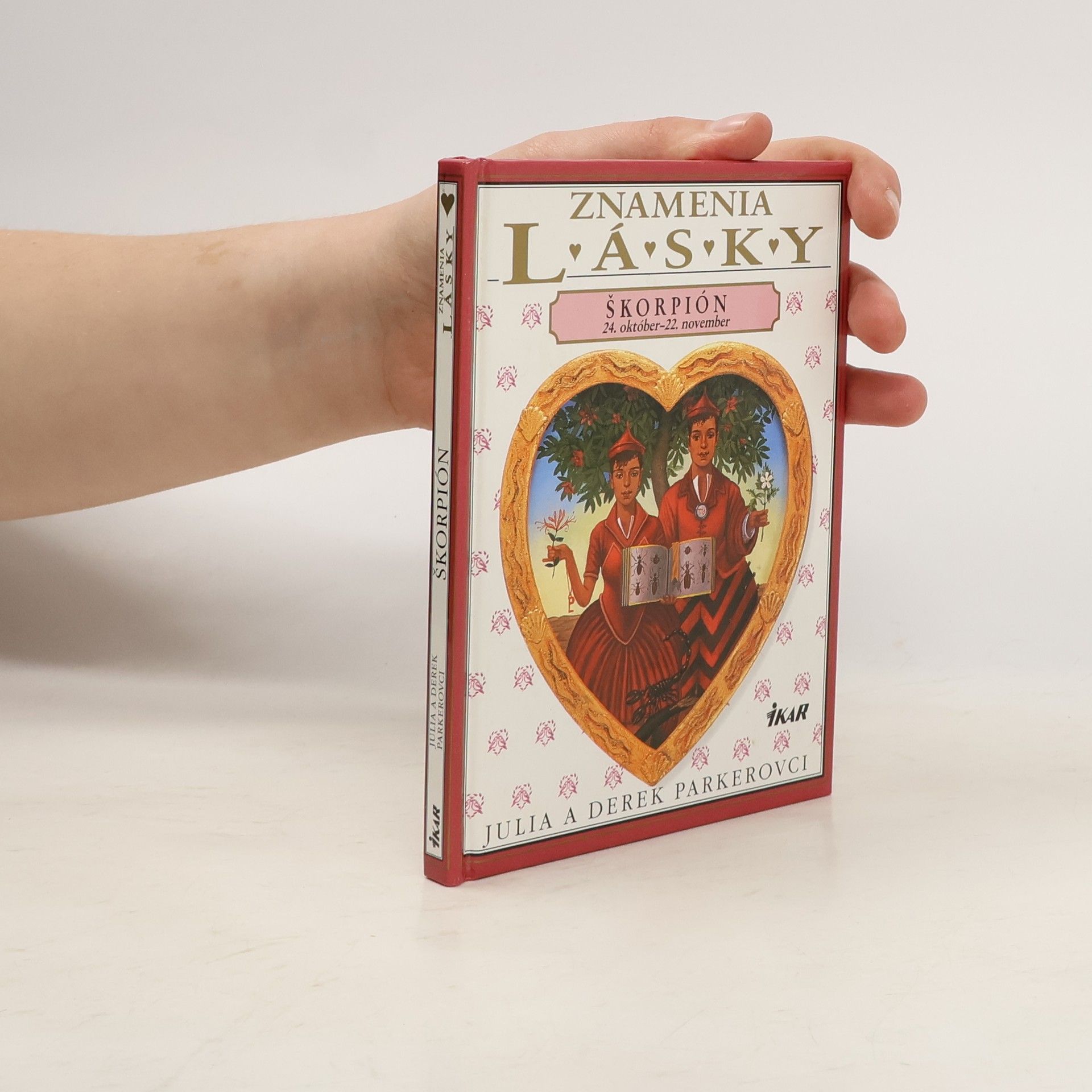 Julia Parker Znamenia lásky. Škorpión 24. október-22. november