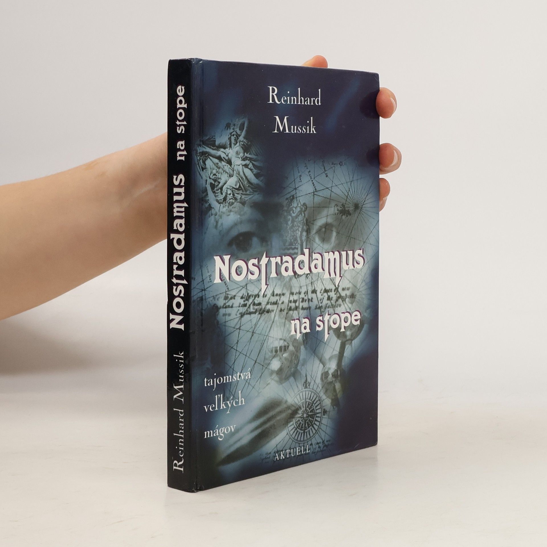 Reinhard Mussik Nostradamus na stope