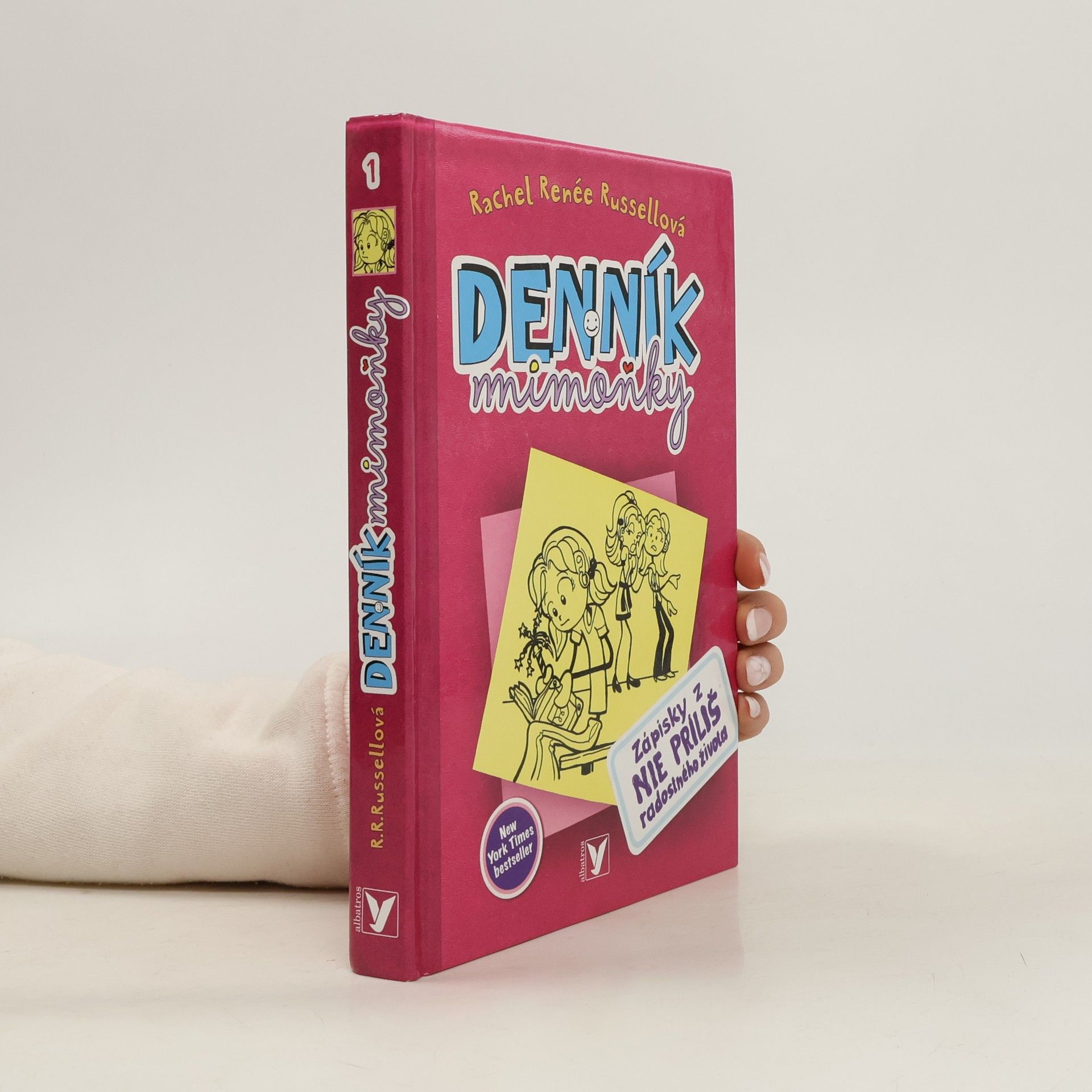 Rachel Renee Russell Denník mimoňky 1. Zápisky z nie príliš radostného života