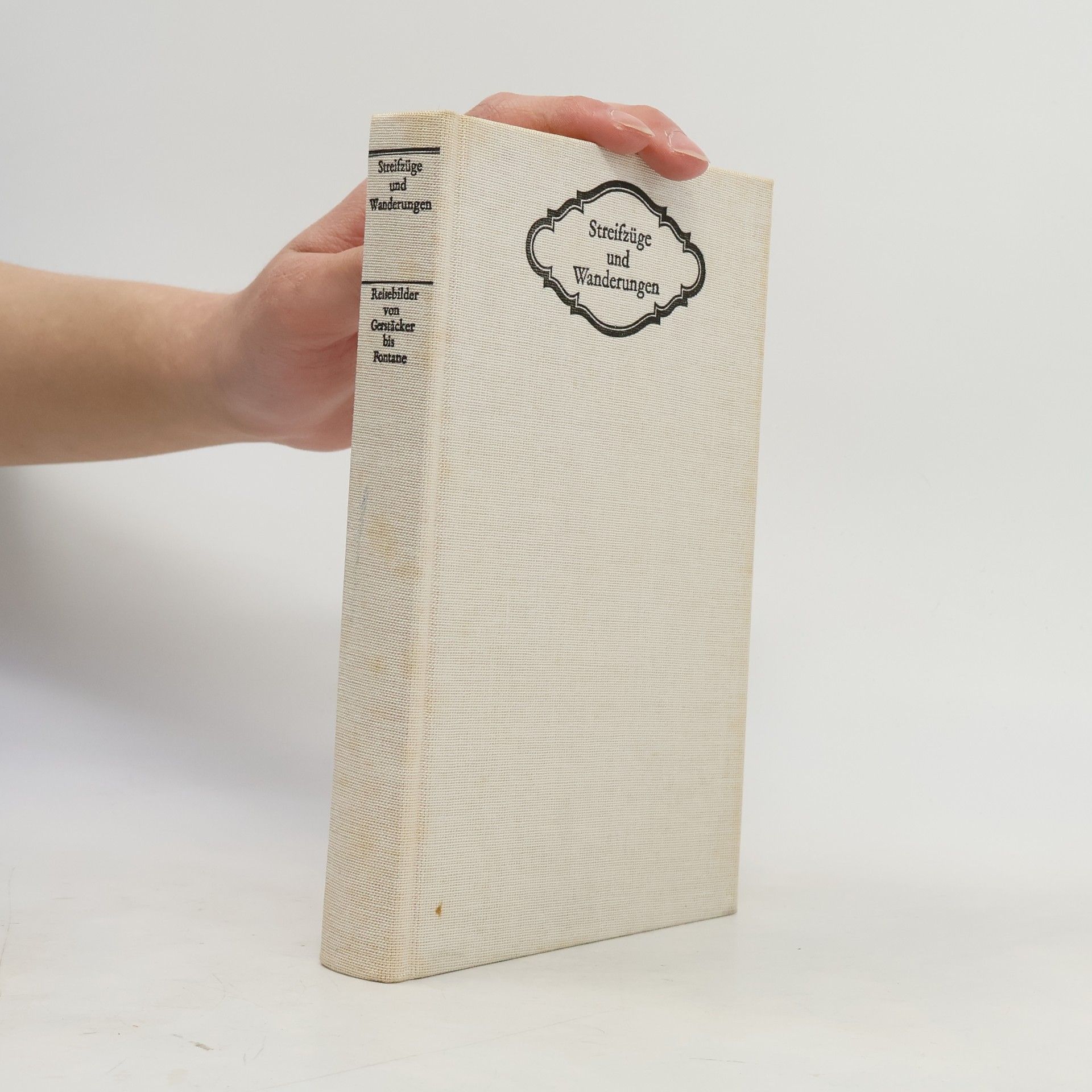 Gotthard Erler Streifzüge und Wanderungen