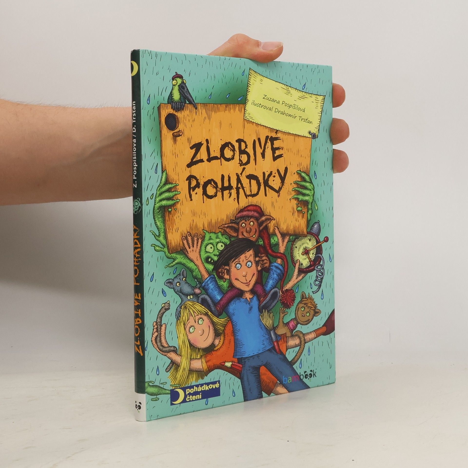 Zuzana Pospíšilová Zlobivé pohádky