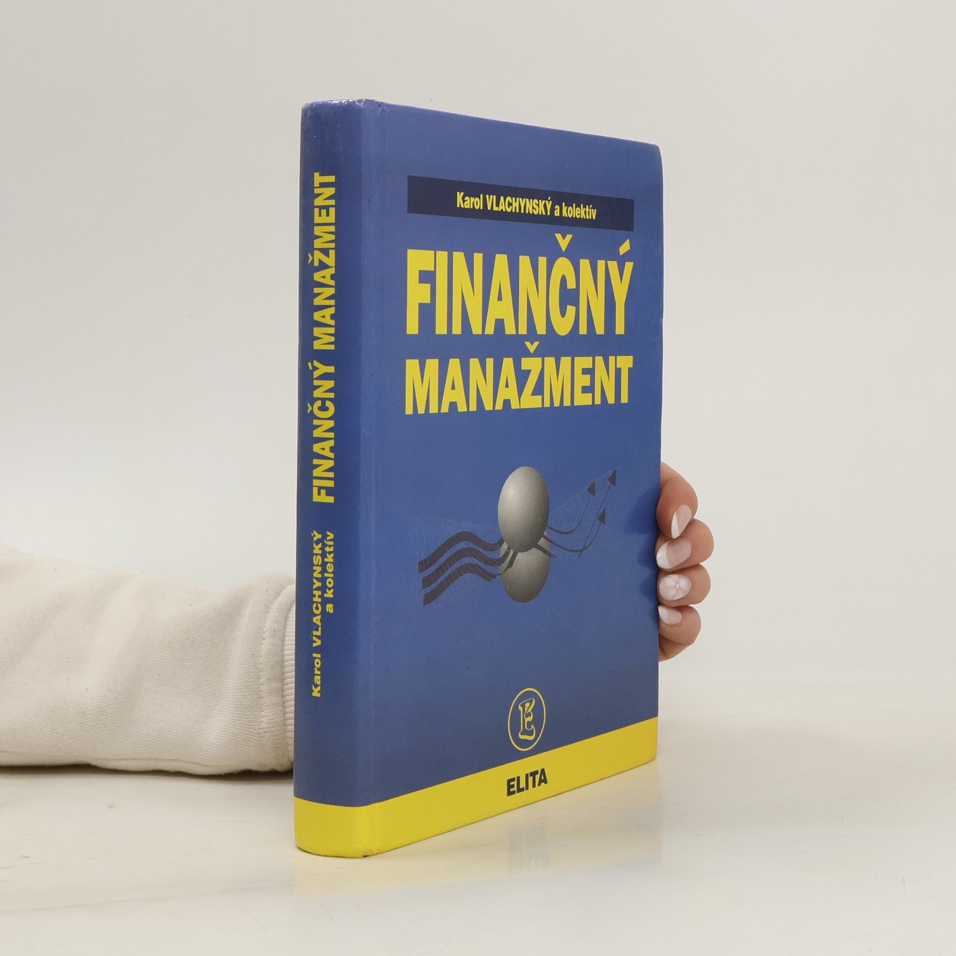 Collectif d'auteurs Finančný manažment