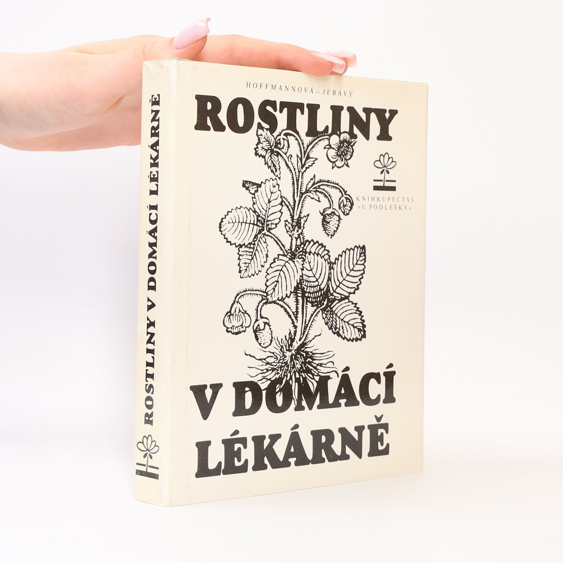 František S. Jebavý Rostliny v domácí lékárně