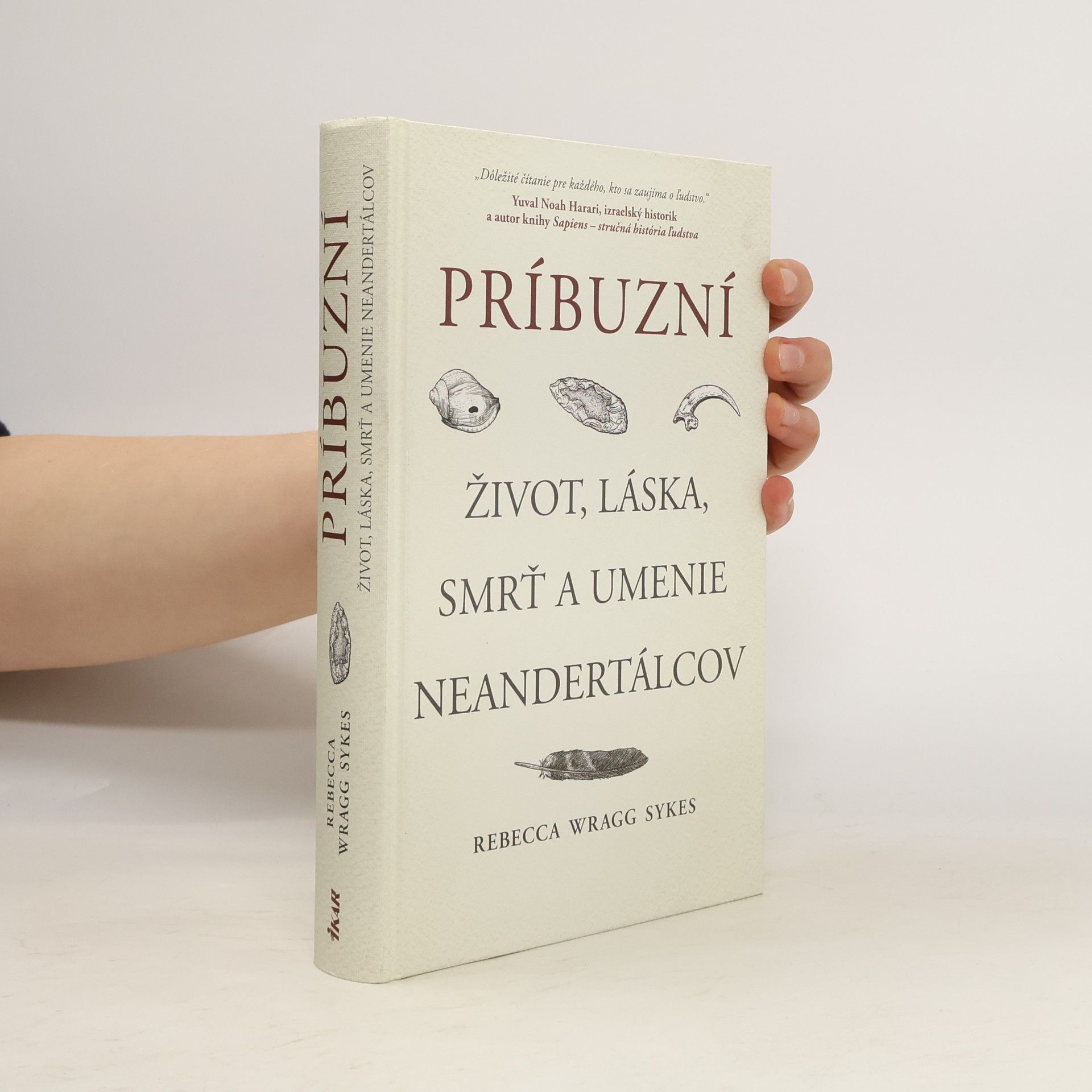 Príbuzní. Život, láska, smrť a umenie neandertálcov