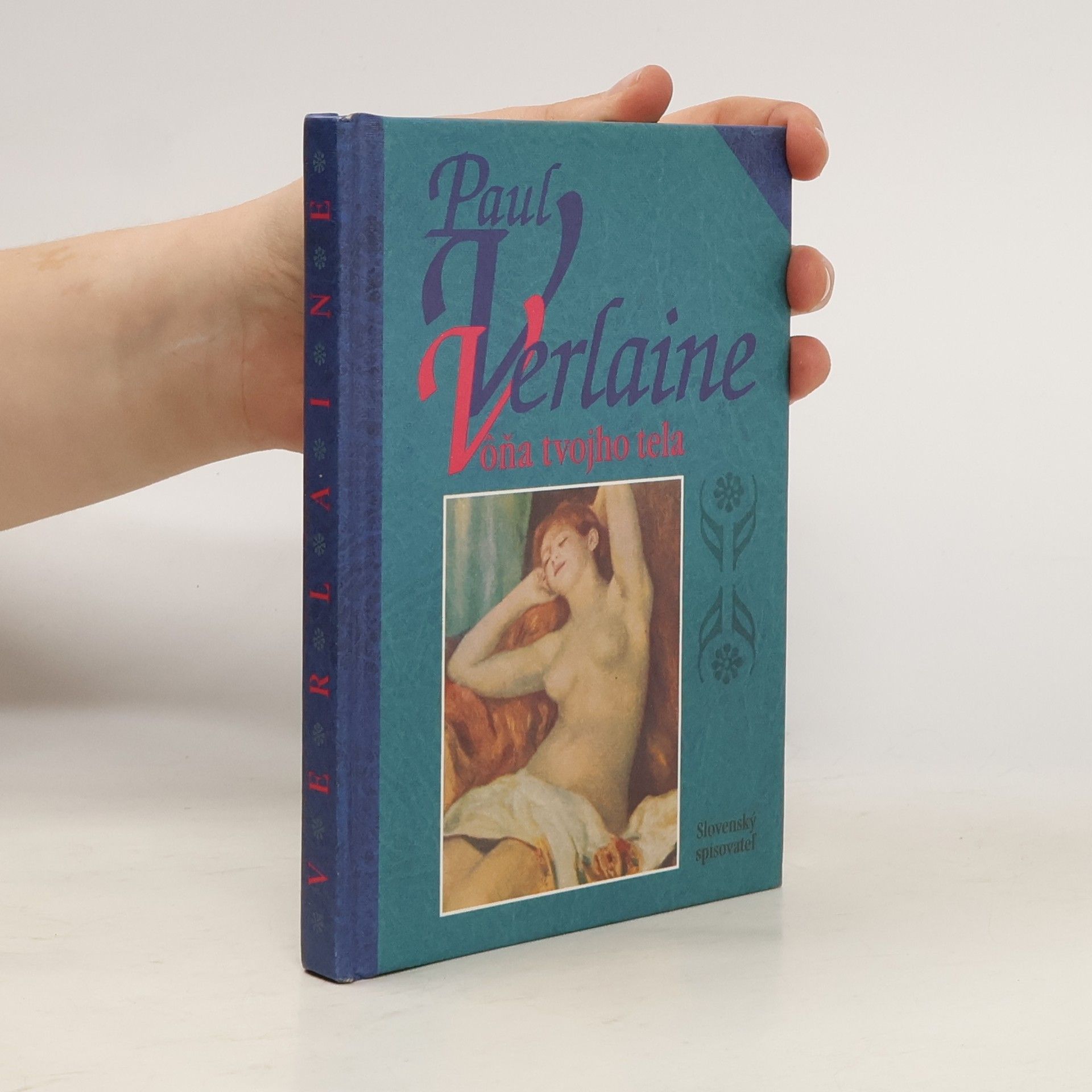 Paul Verlaine Vôňa tvojho tela