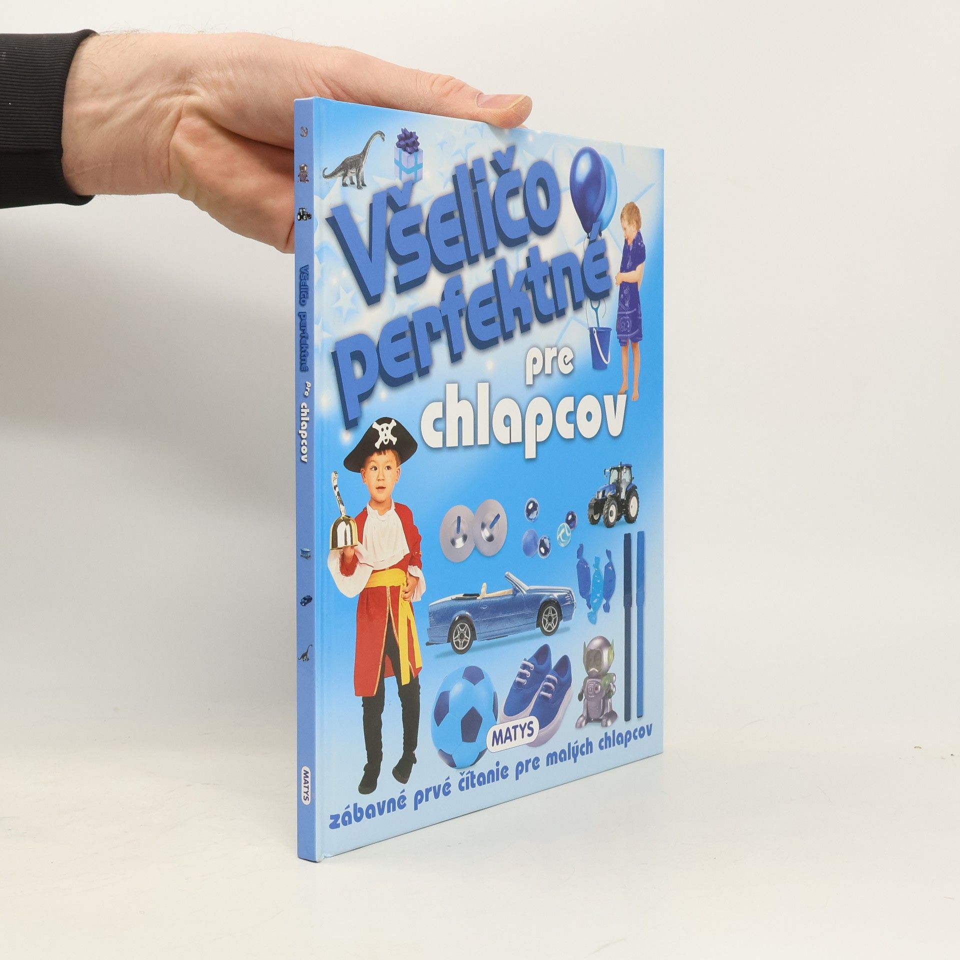 Collectif d'auteurs Všeličo perfektné pre chlapcov