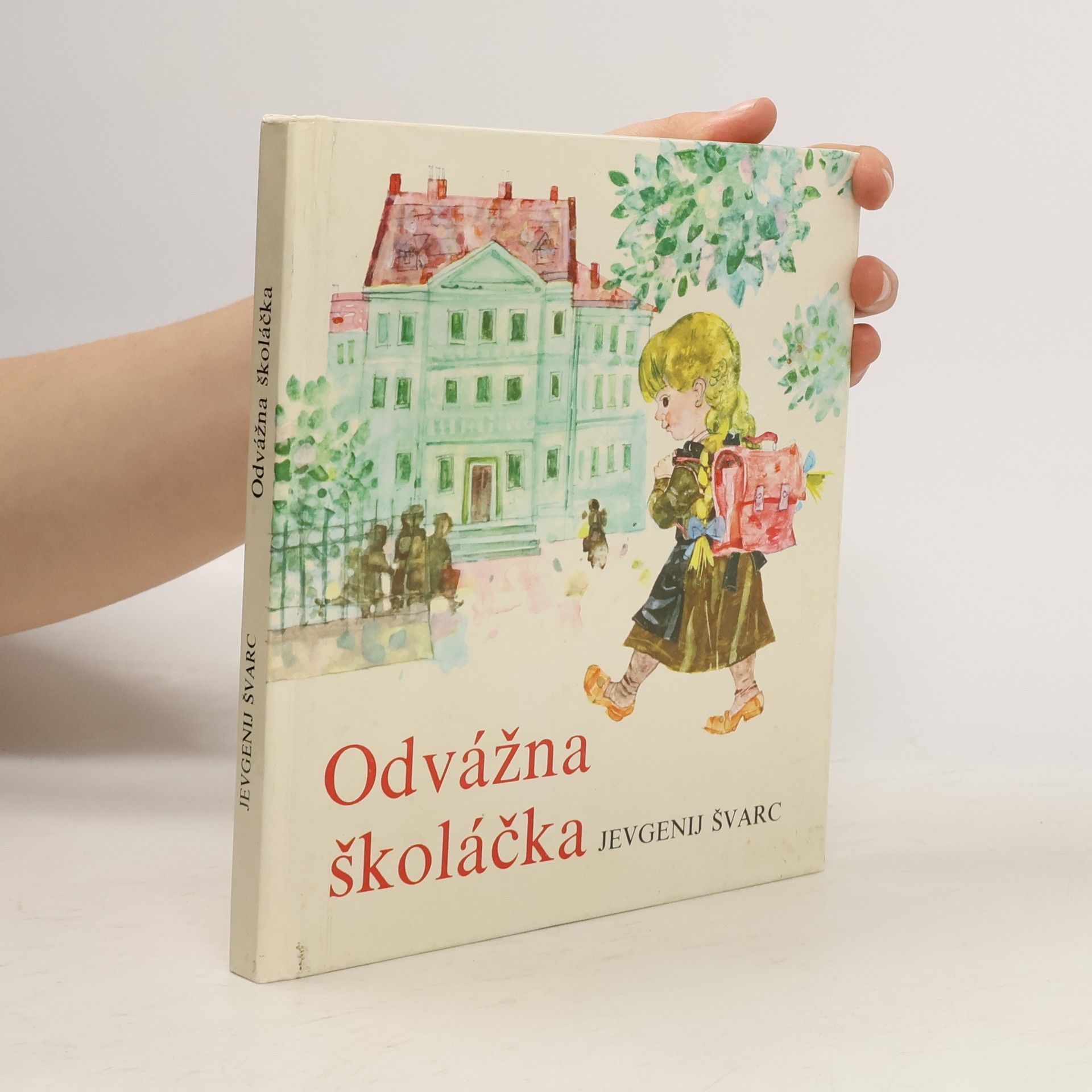 Jevgenij Lvovič Švarc Odvážna školáčka