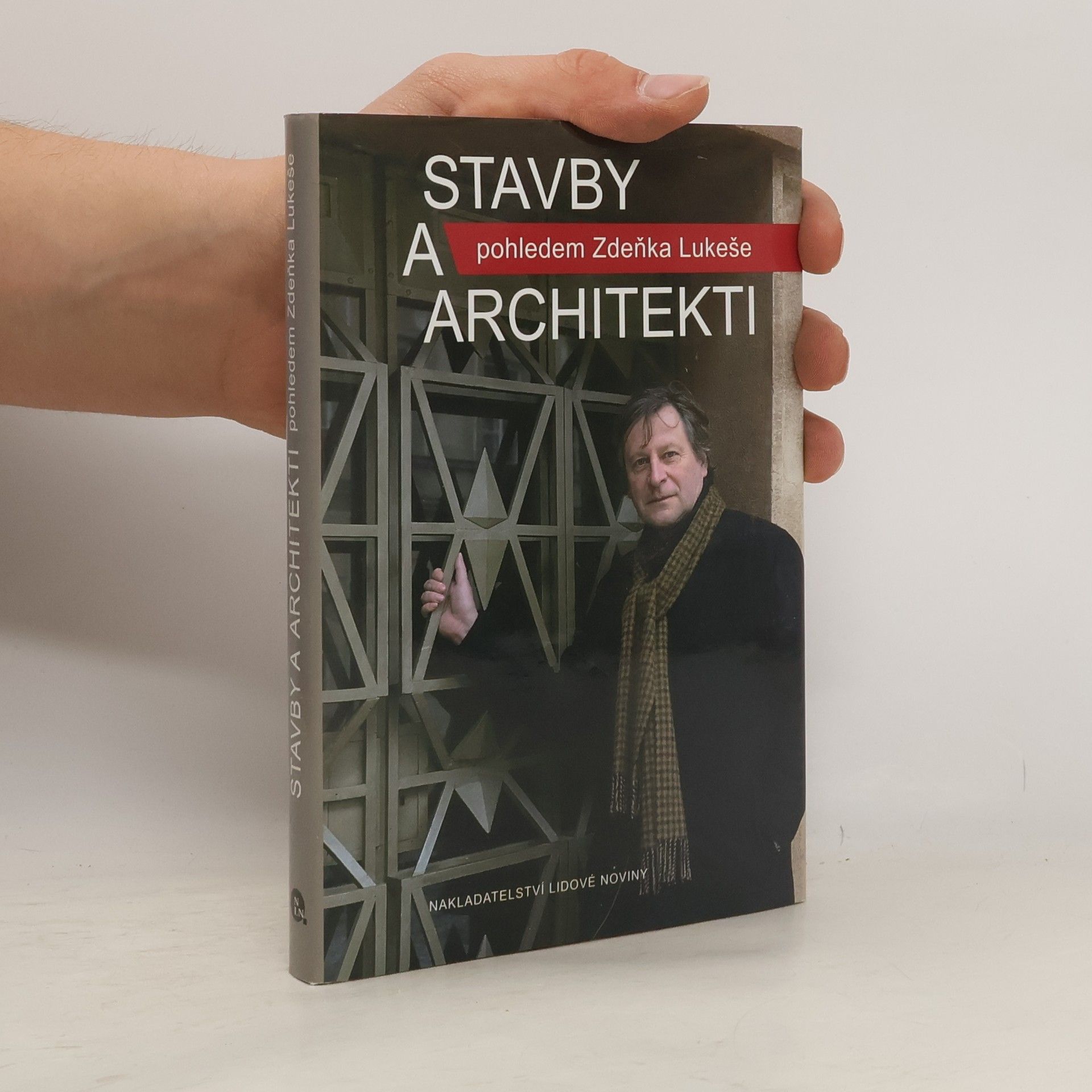 Zdeněk Lukeš Stavby a architekti pohledem Zdeňka Lukeše