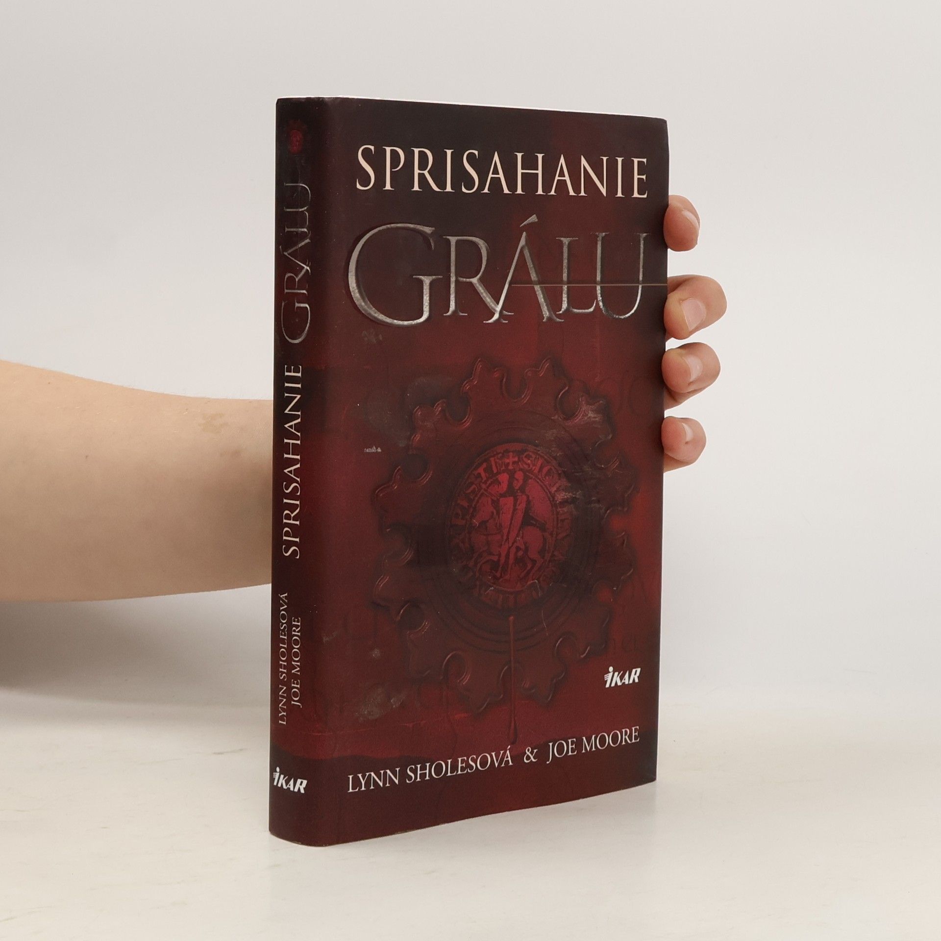 Lynn Sholes Sprisahanie grálu