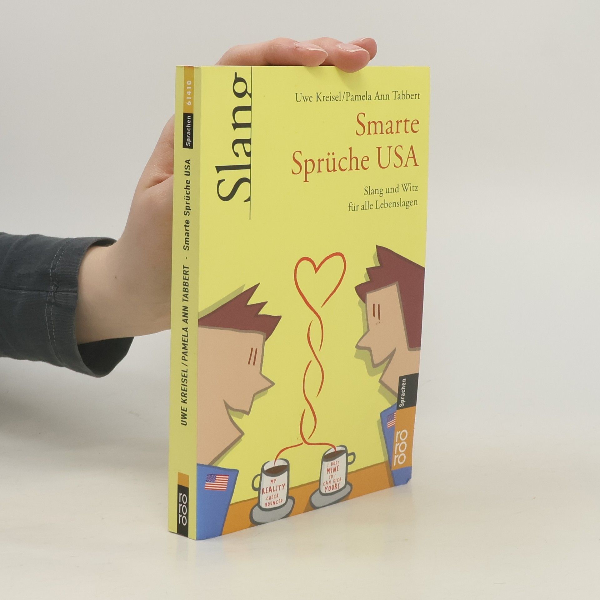 Smarte Sprüche USA. Slang und Witz für alle Lebenslagen.