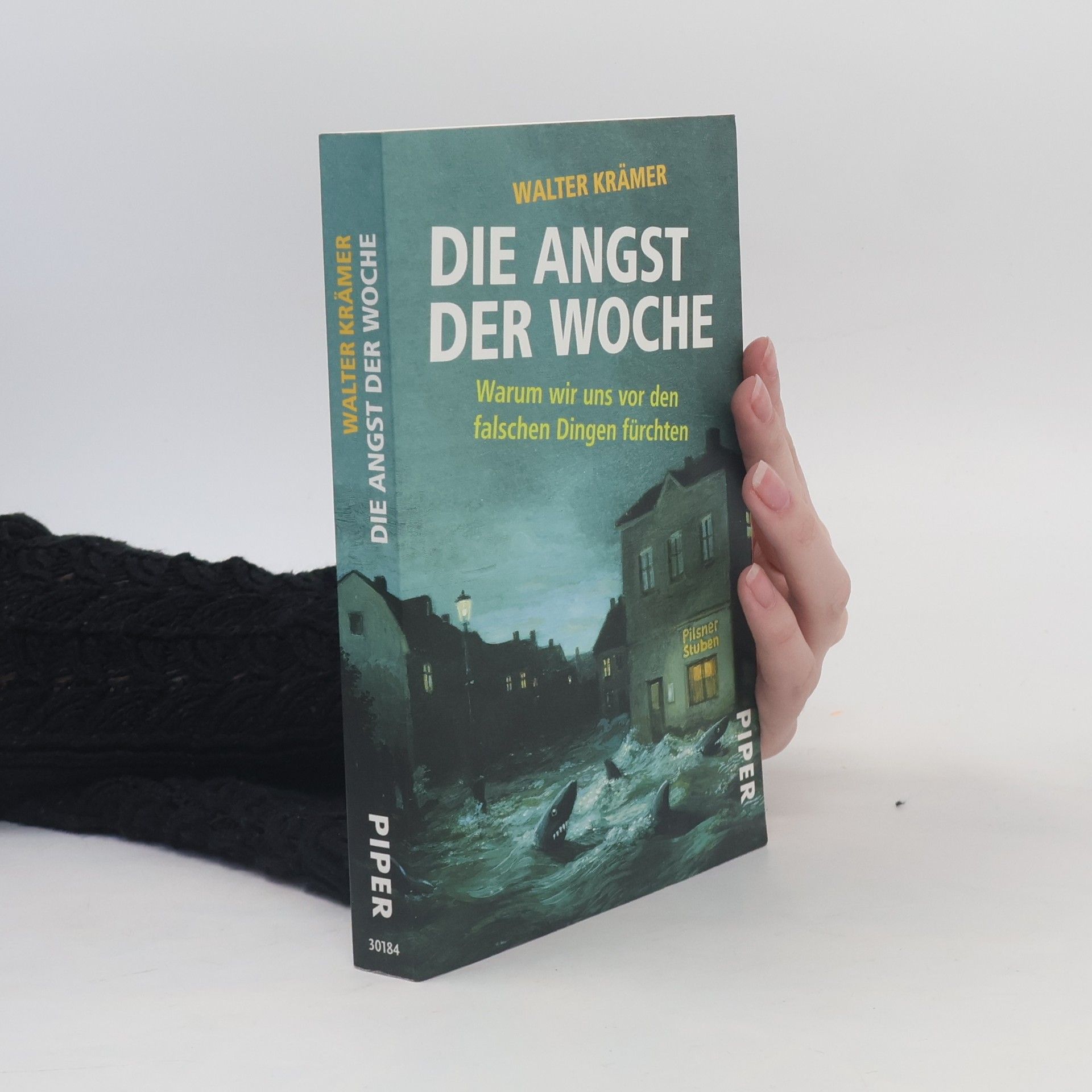 Walter Krämer Die Angst der Woche