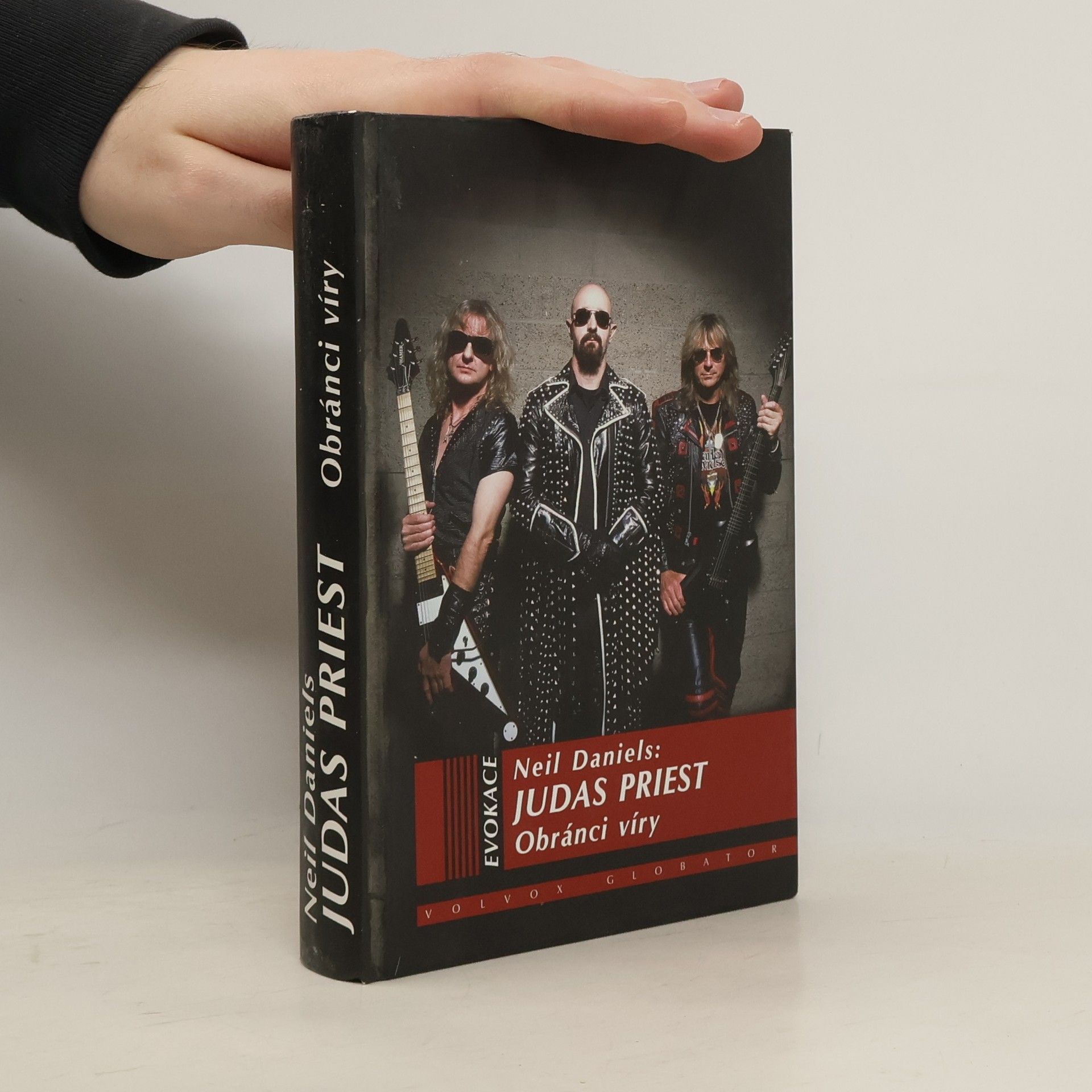 Neil Daniels Judas Priest : obránci víry