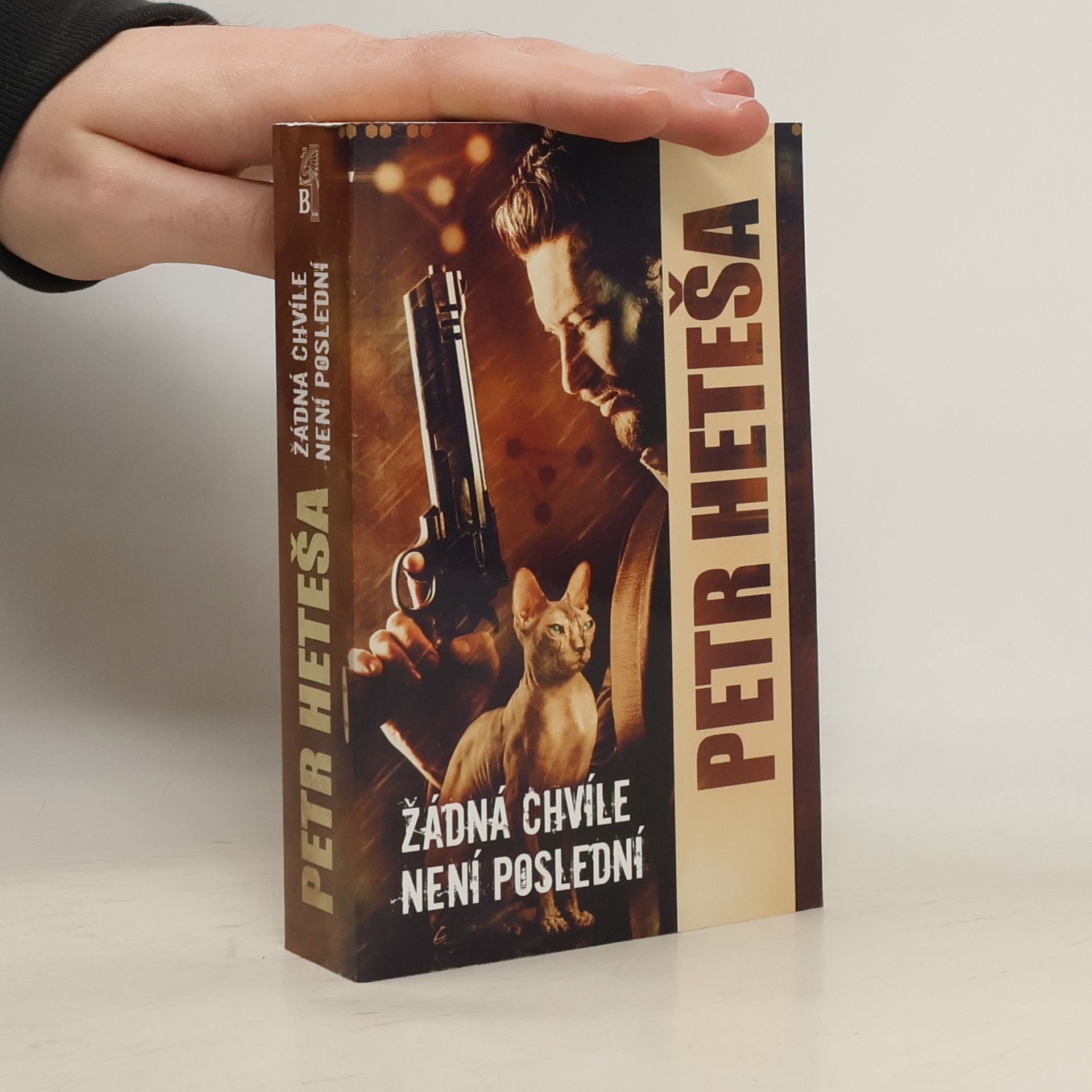 Petr Heteša Žádná chvíle není poslední