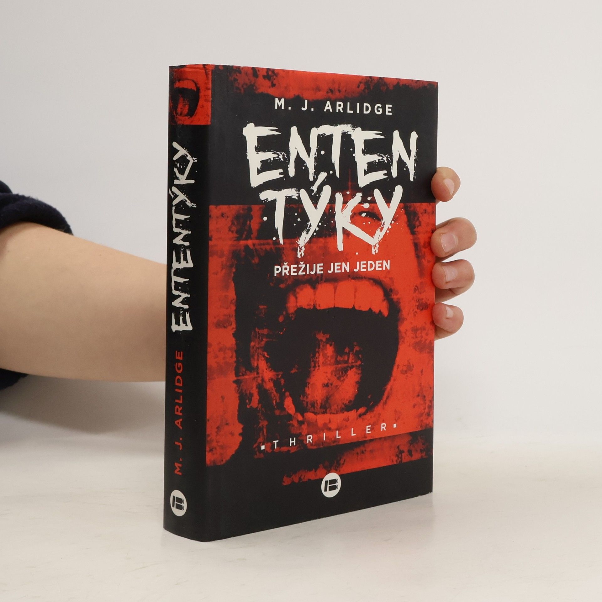 M. J. Arlidge Ententýky: Přežije jen jeden